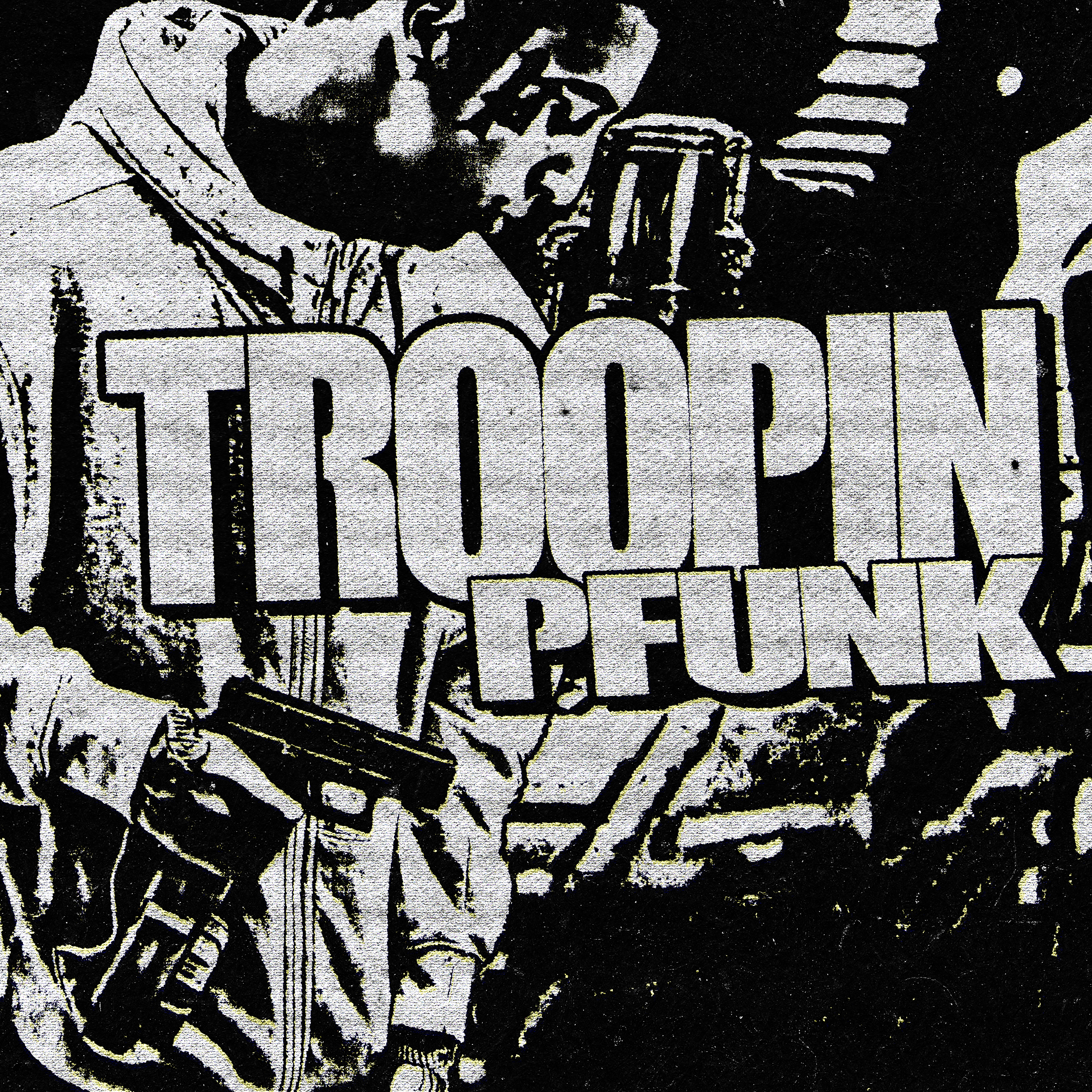 TROOPIN artwork