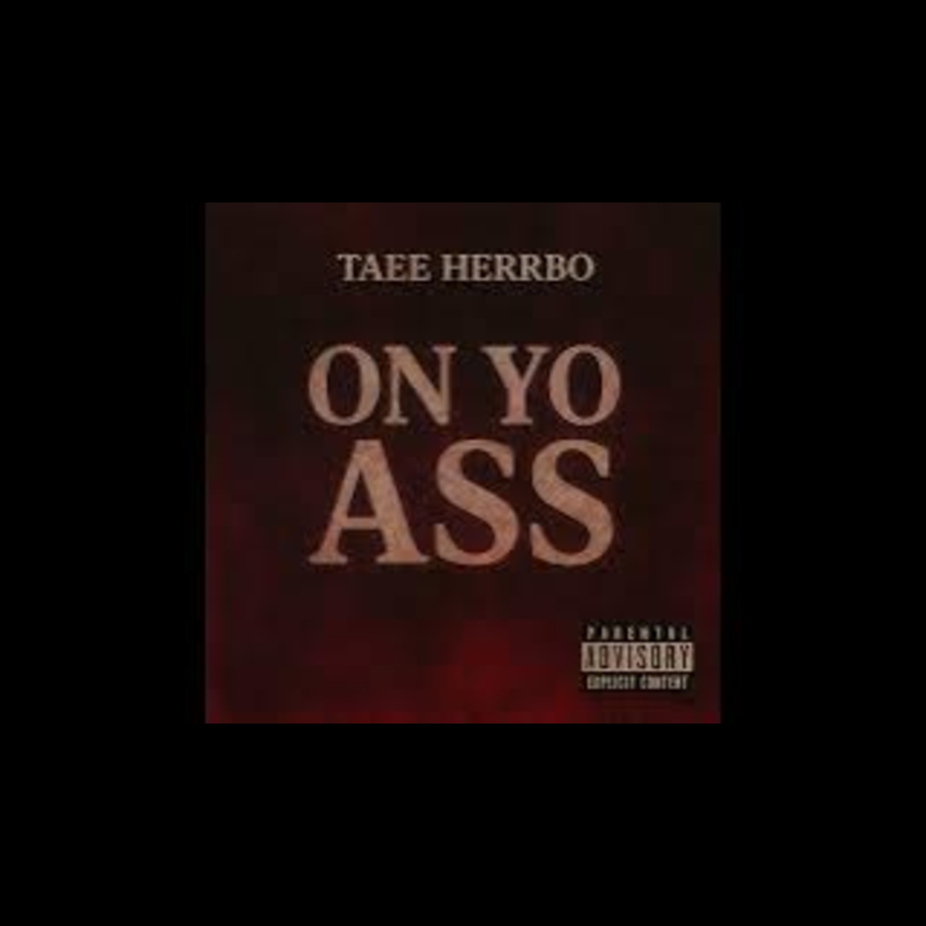 On Yo Ass artwork