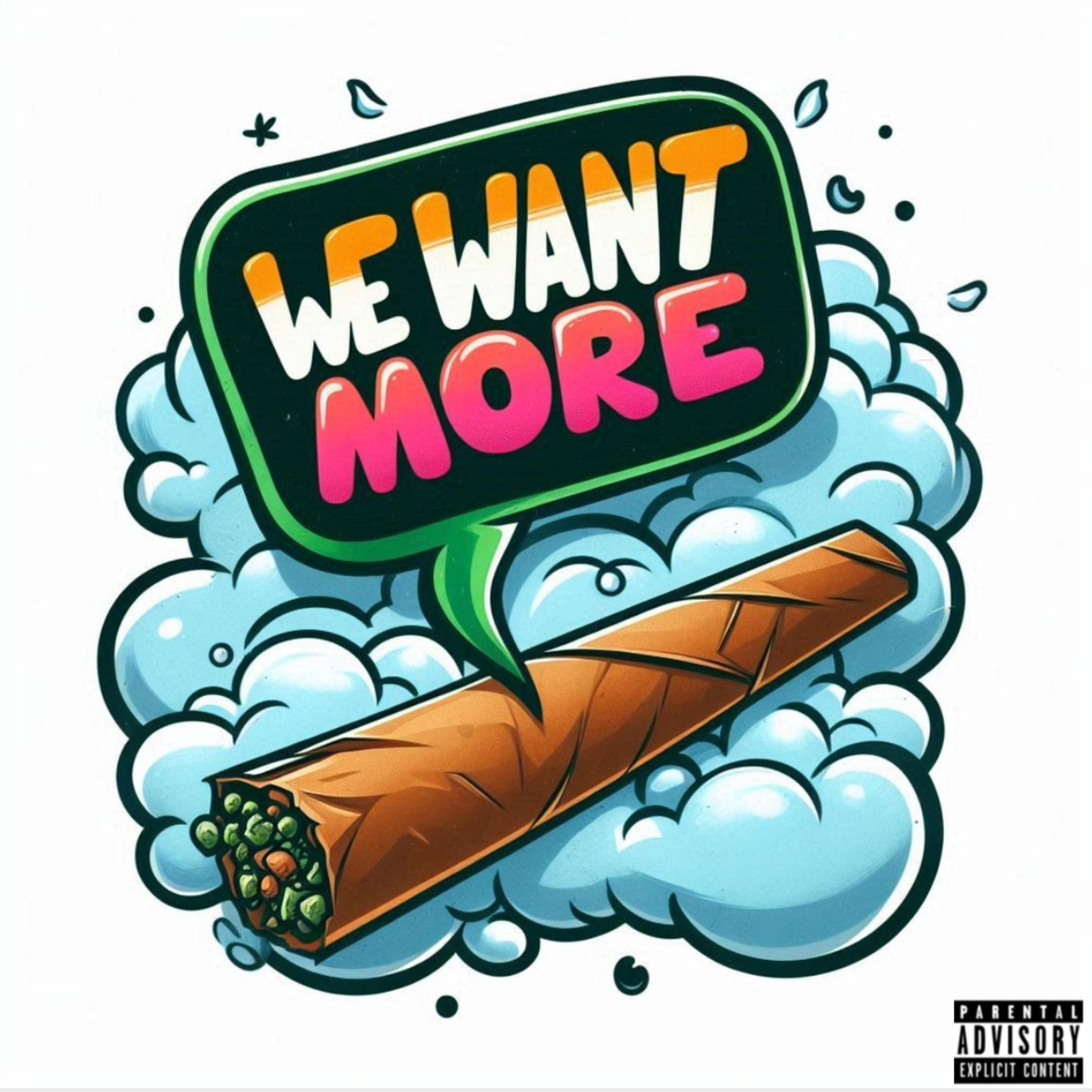 We Want More artwork