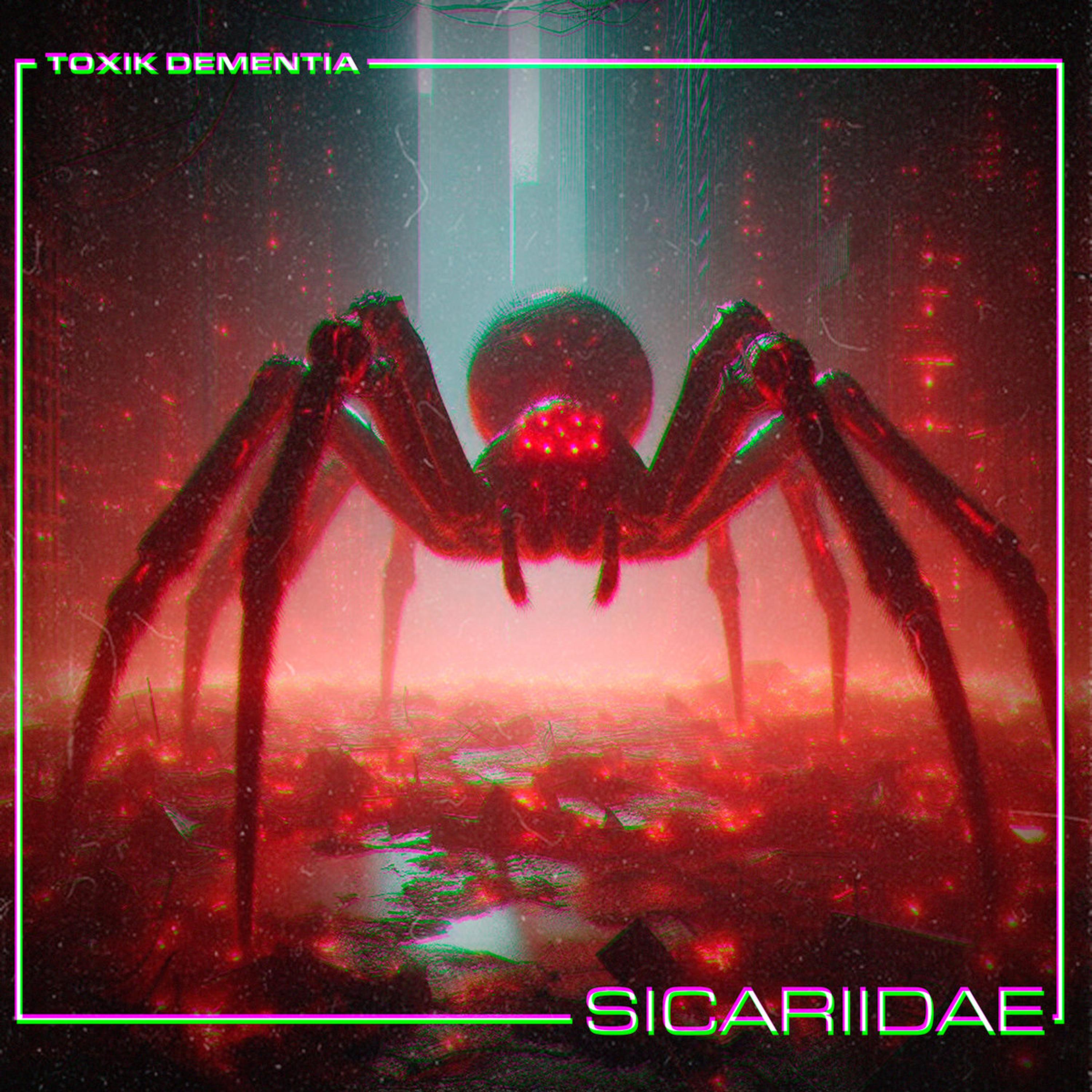 Sicariidae (2016) by TOXIK Dementia cover art
