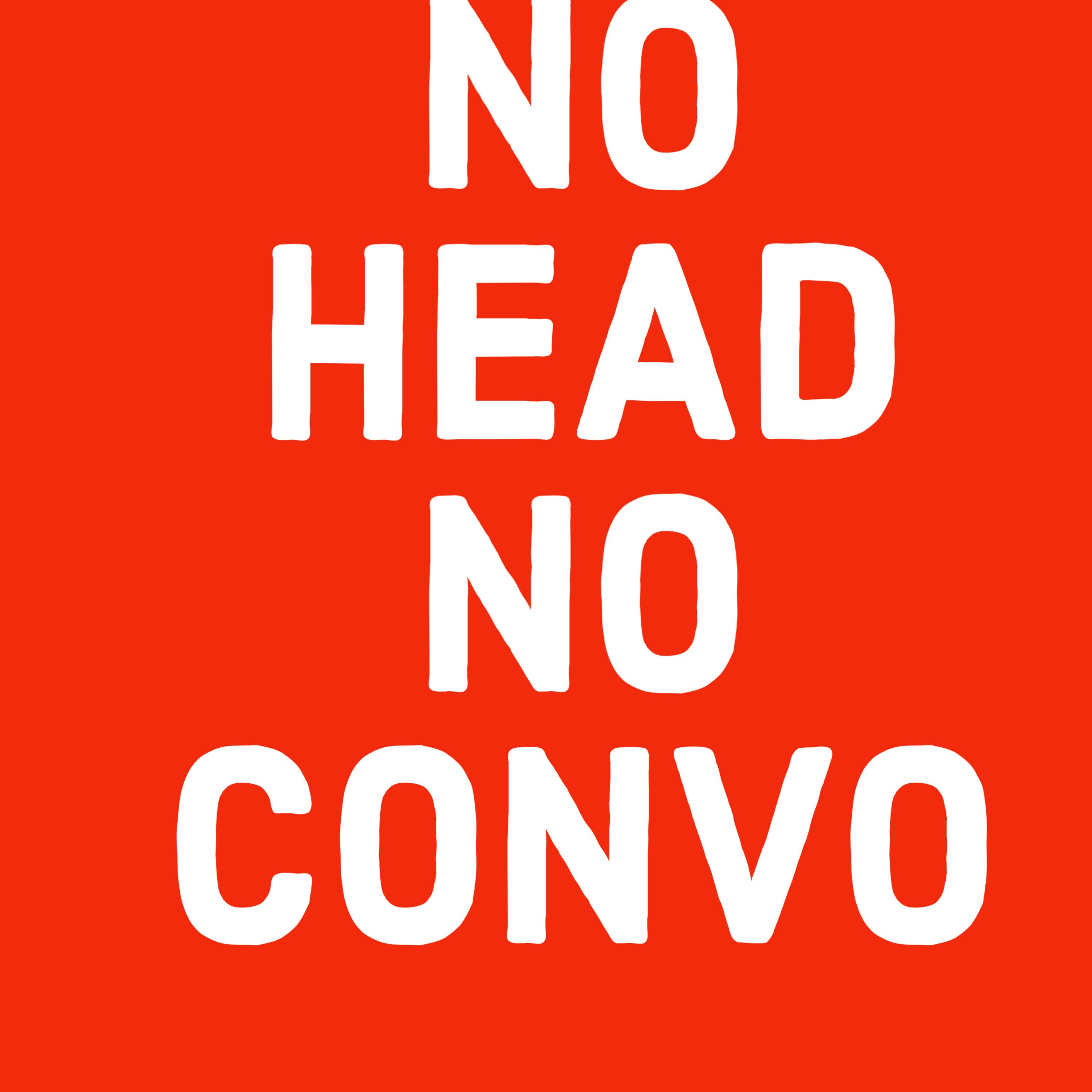 No Head No Convo (Remix) artwork