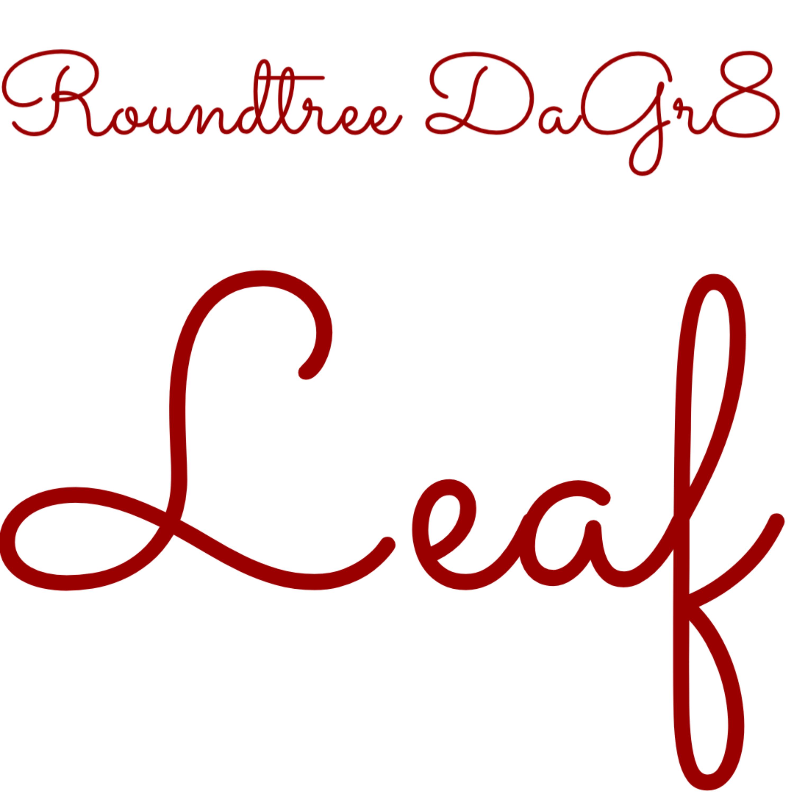 Leaf by Roundtree DaGr8 cover art
