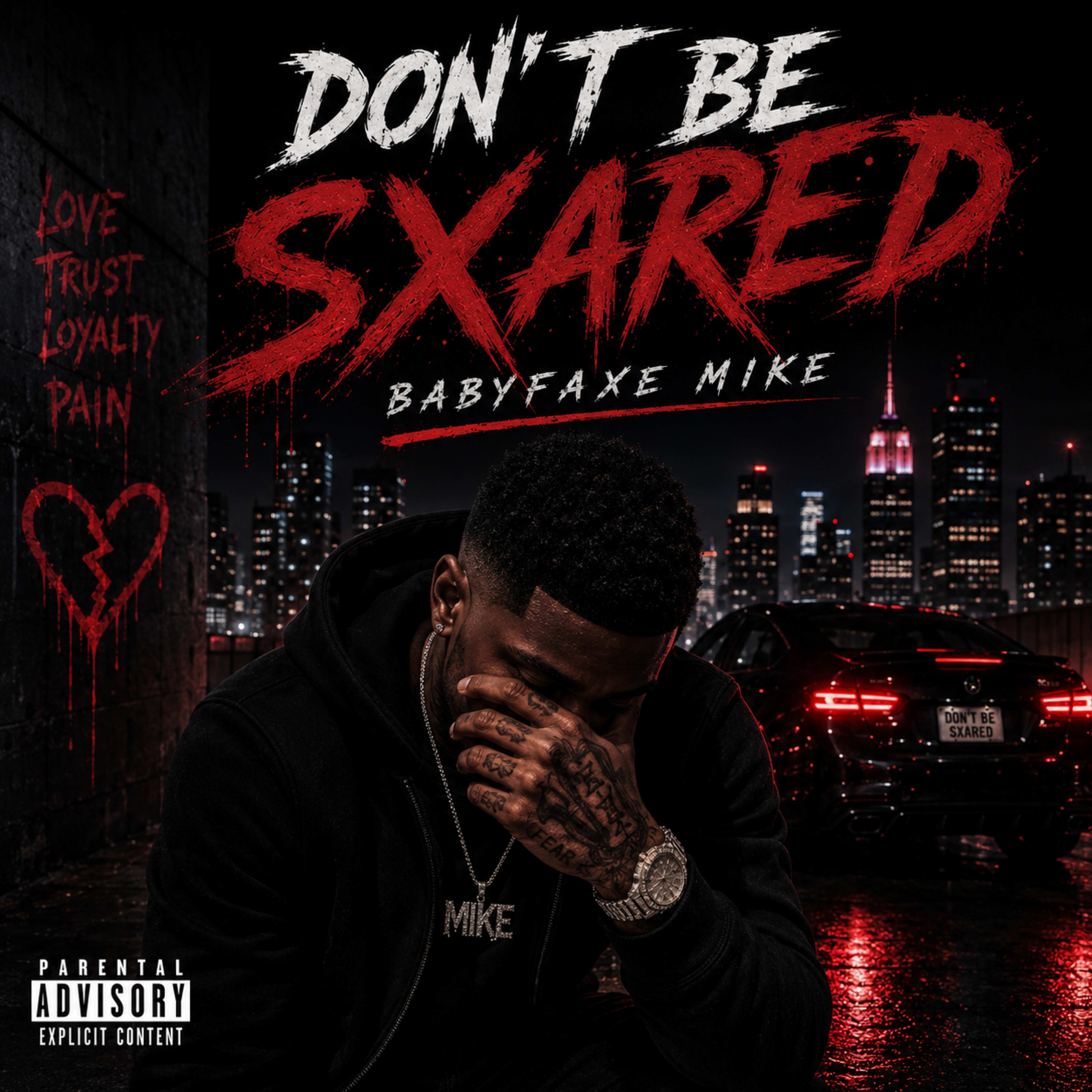 Don’t Be Sxared by BabyFaxe Mike cover art