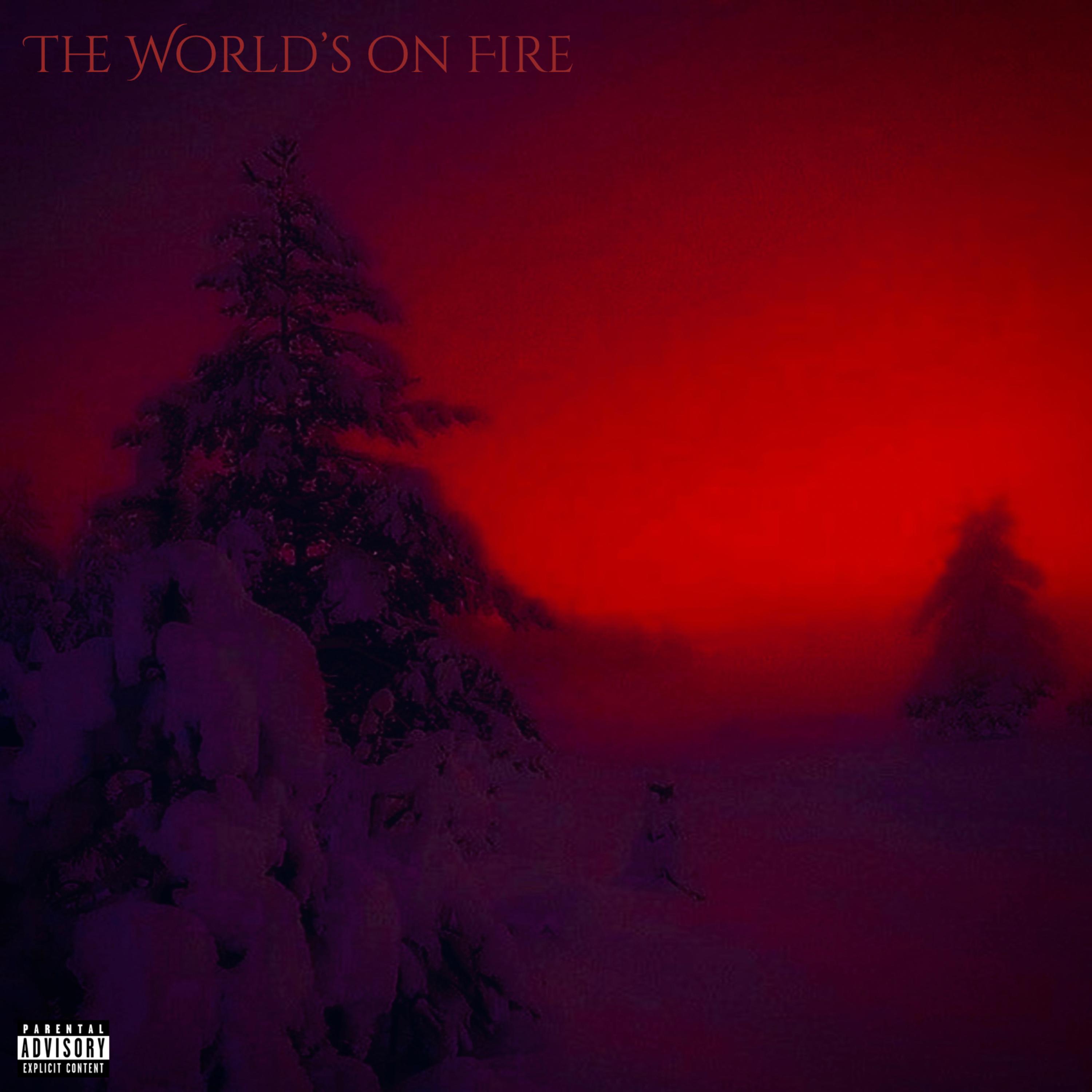 The World’s on Fire artwork