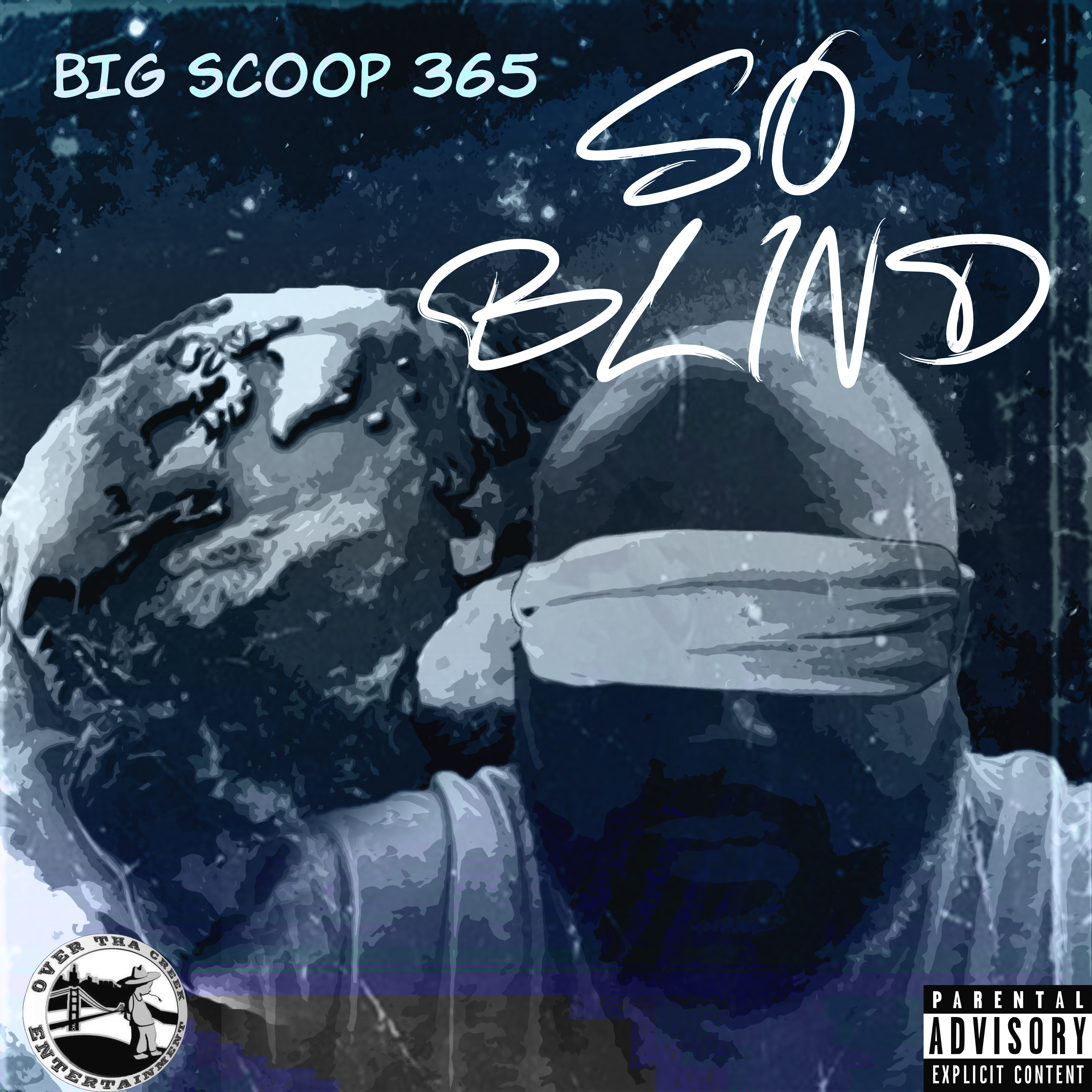 SO BLIND by Big Scoop 365 cover art