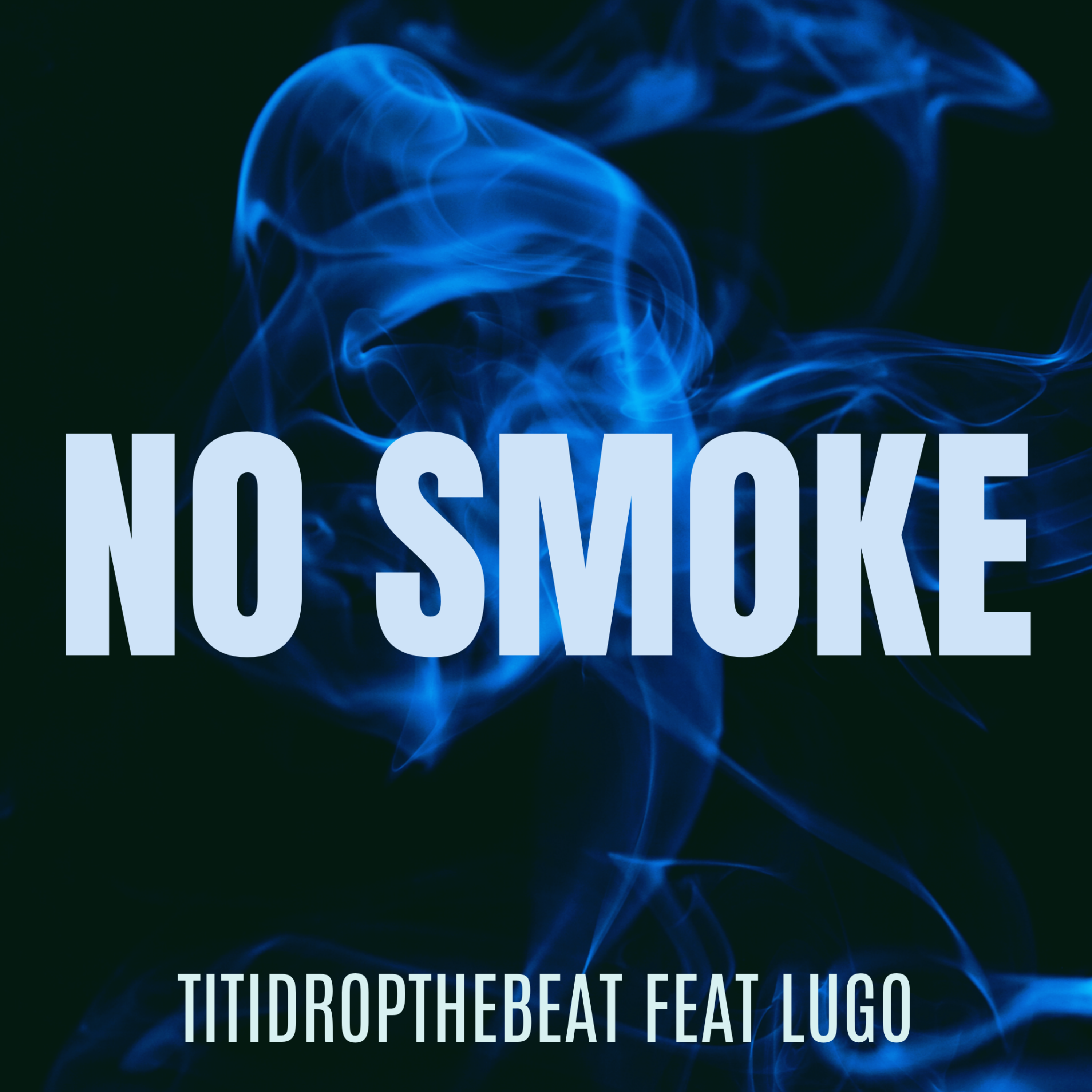 NO SMOKE artwork