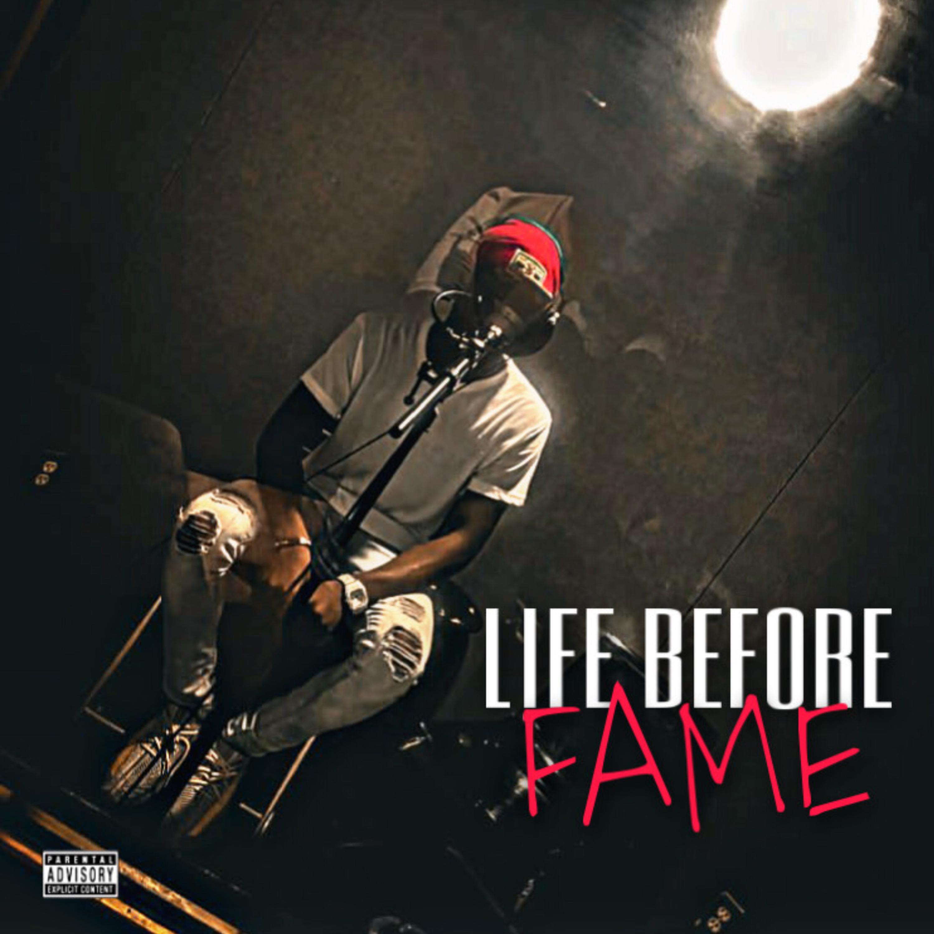 LIFE BEFORE FAME  artwork