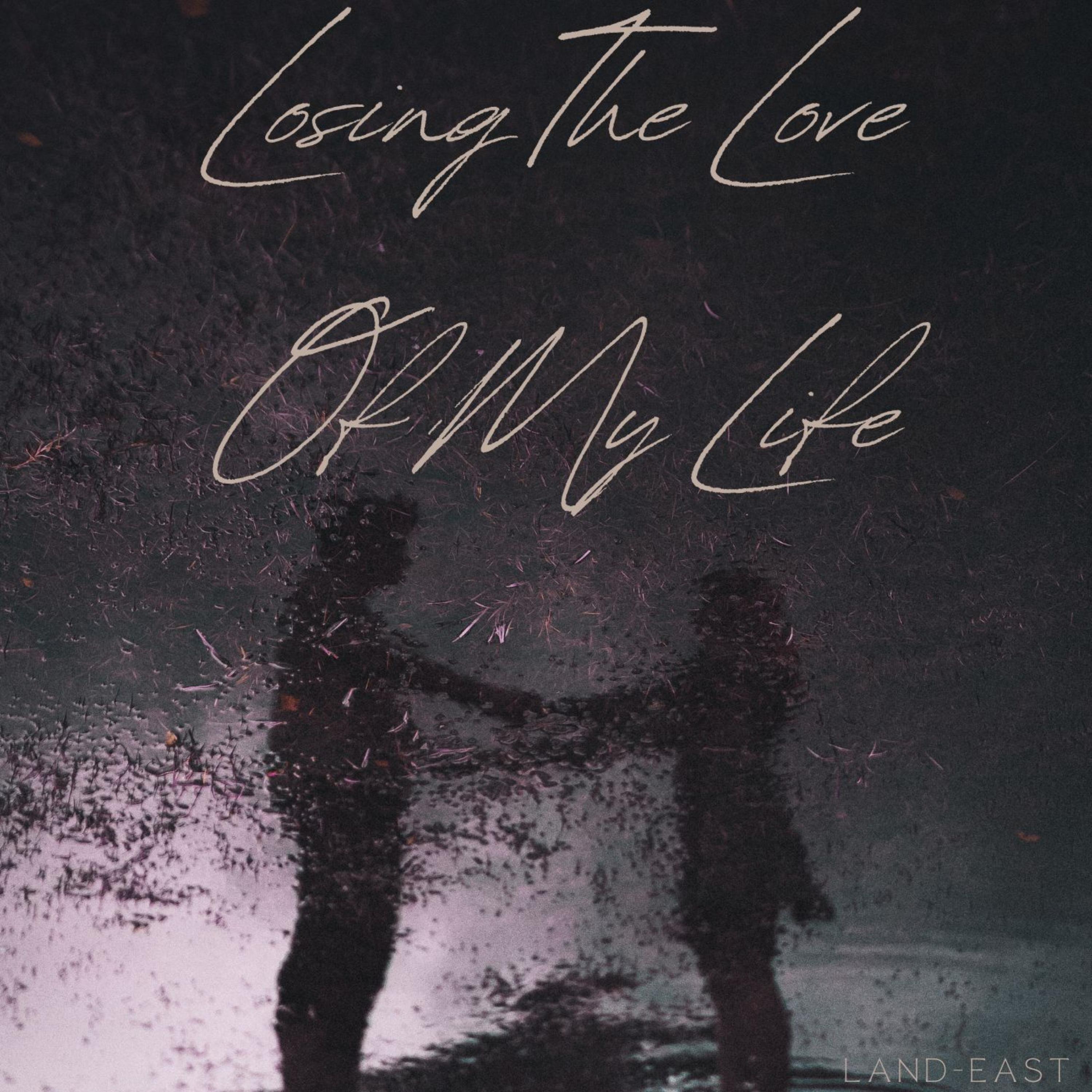 Losing The Love Of My Life artwork