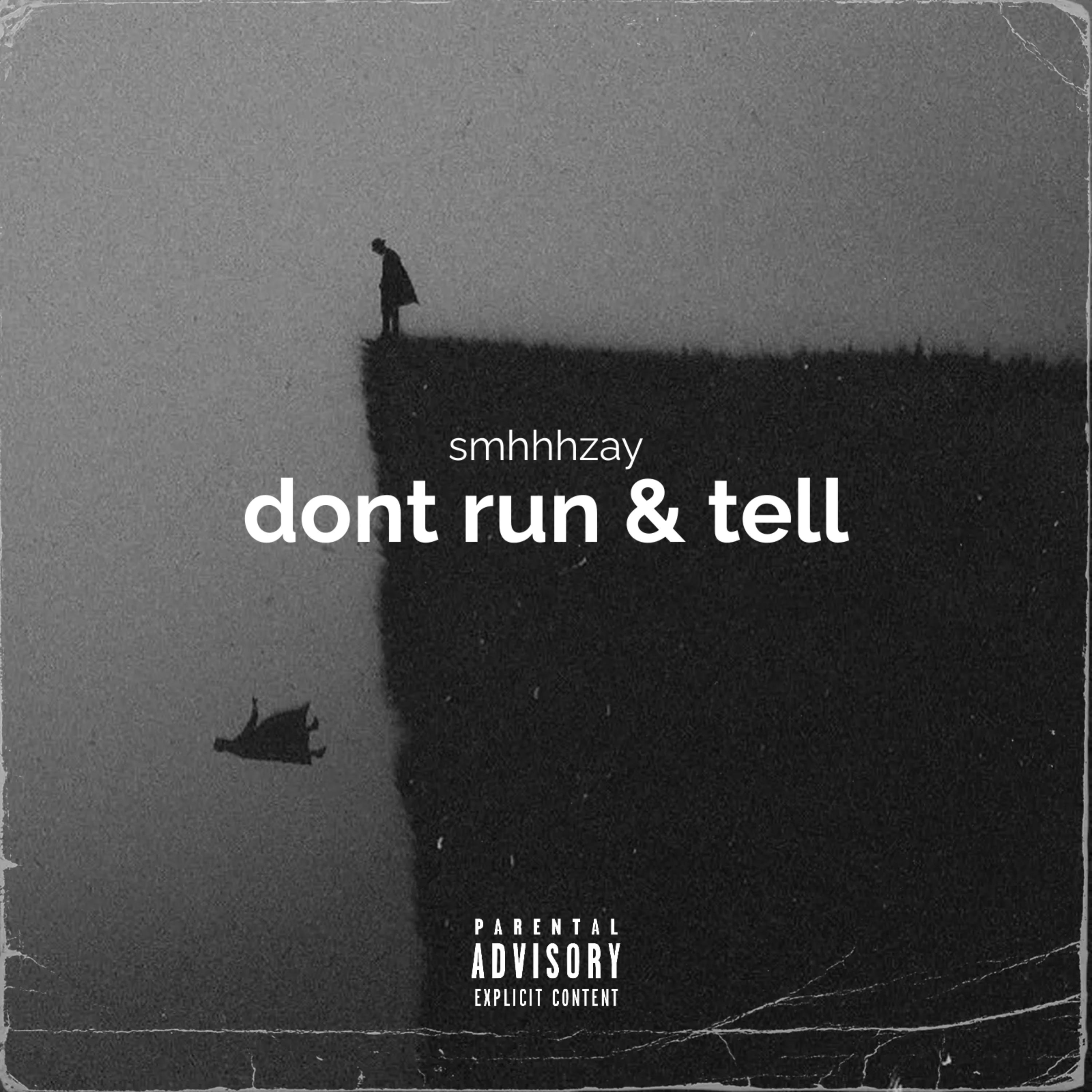 dont run & tell artwork