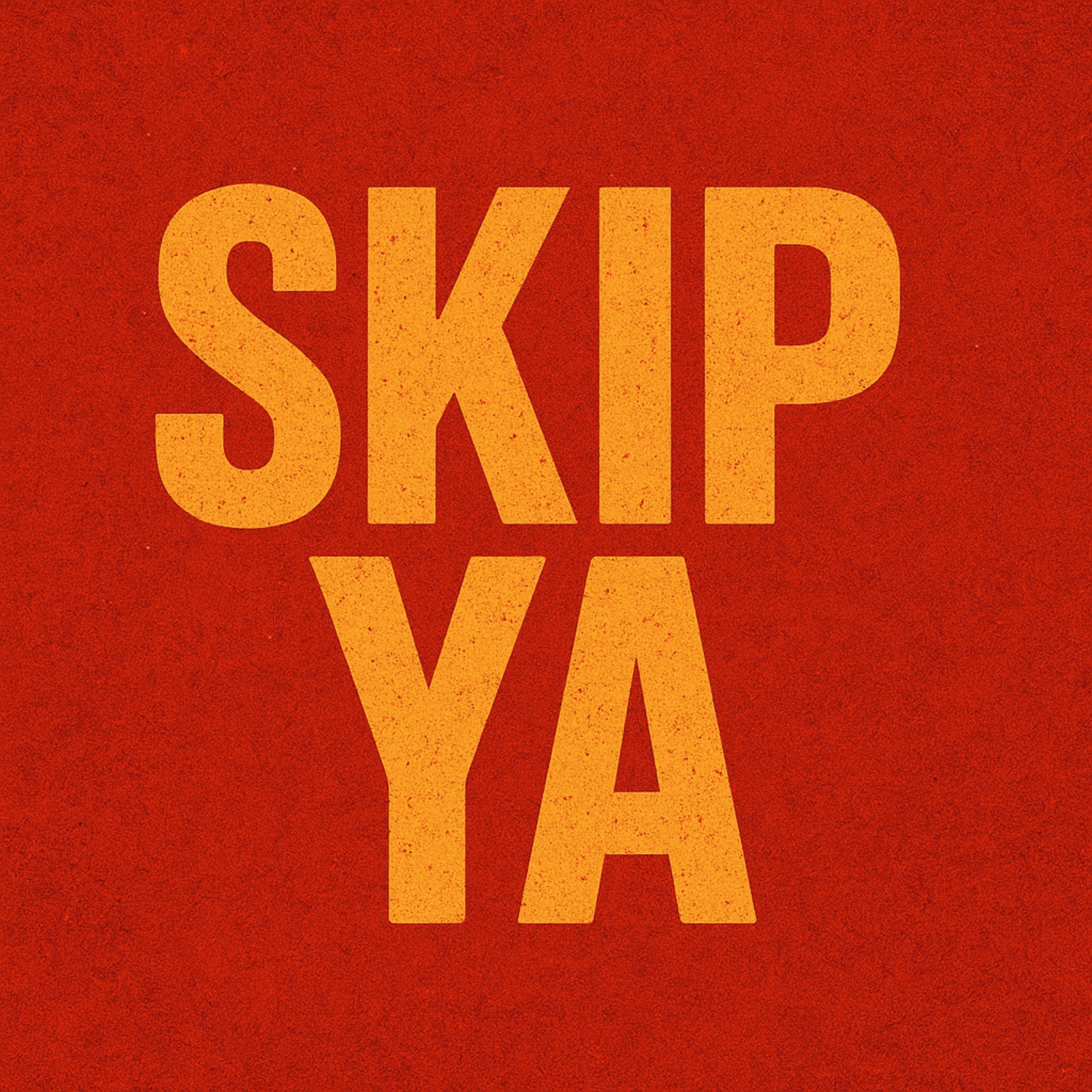 SKIP YA artwork