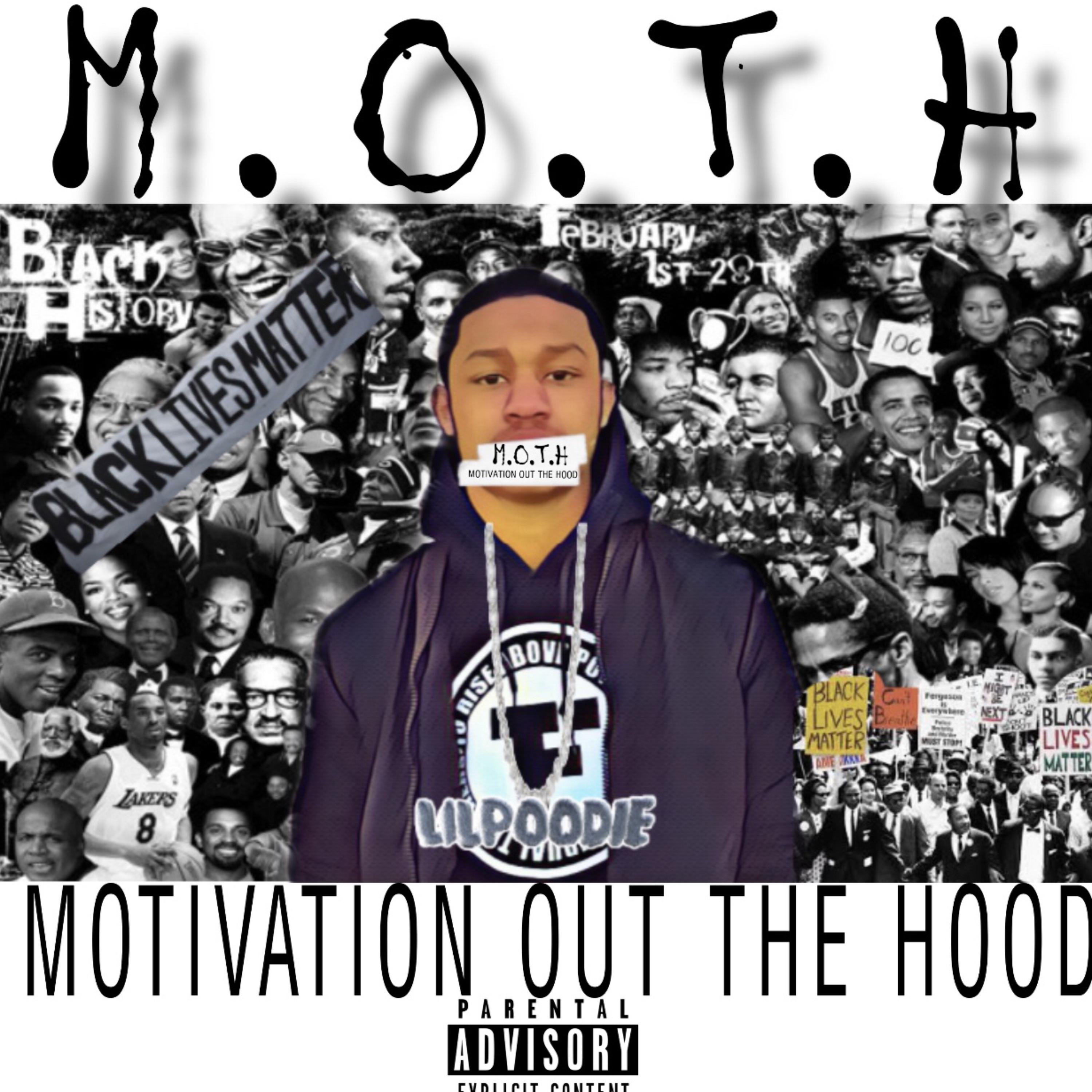 Motivation Out The Hood (M.O.T.H) artwork