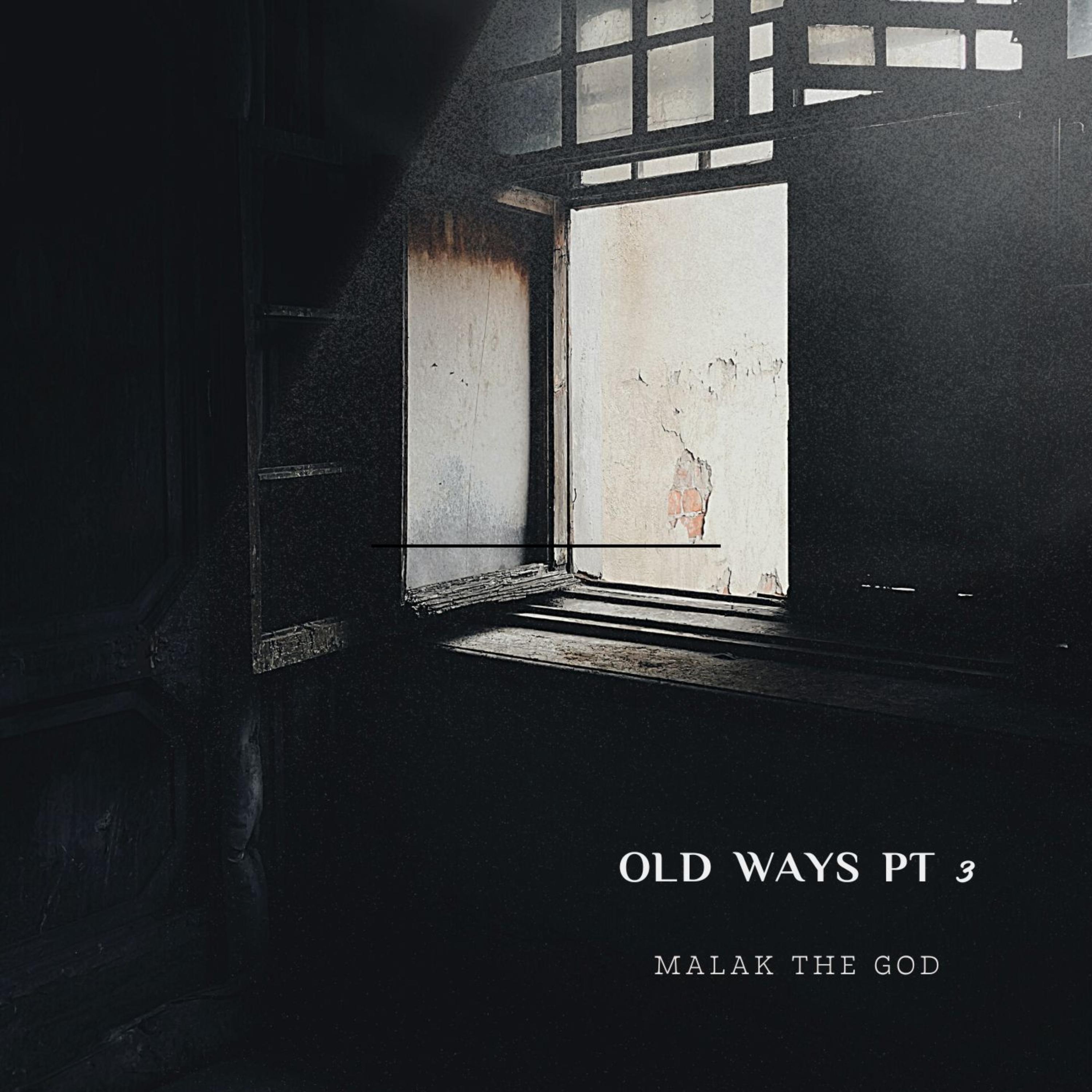 Old Ways Pt 3 artwork