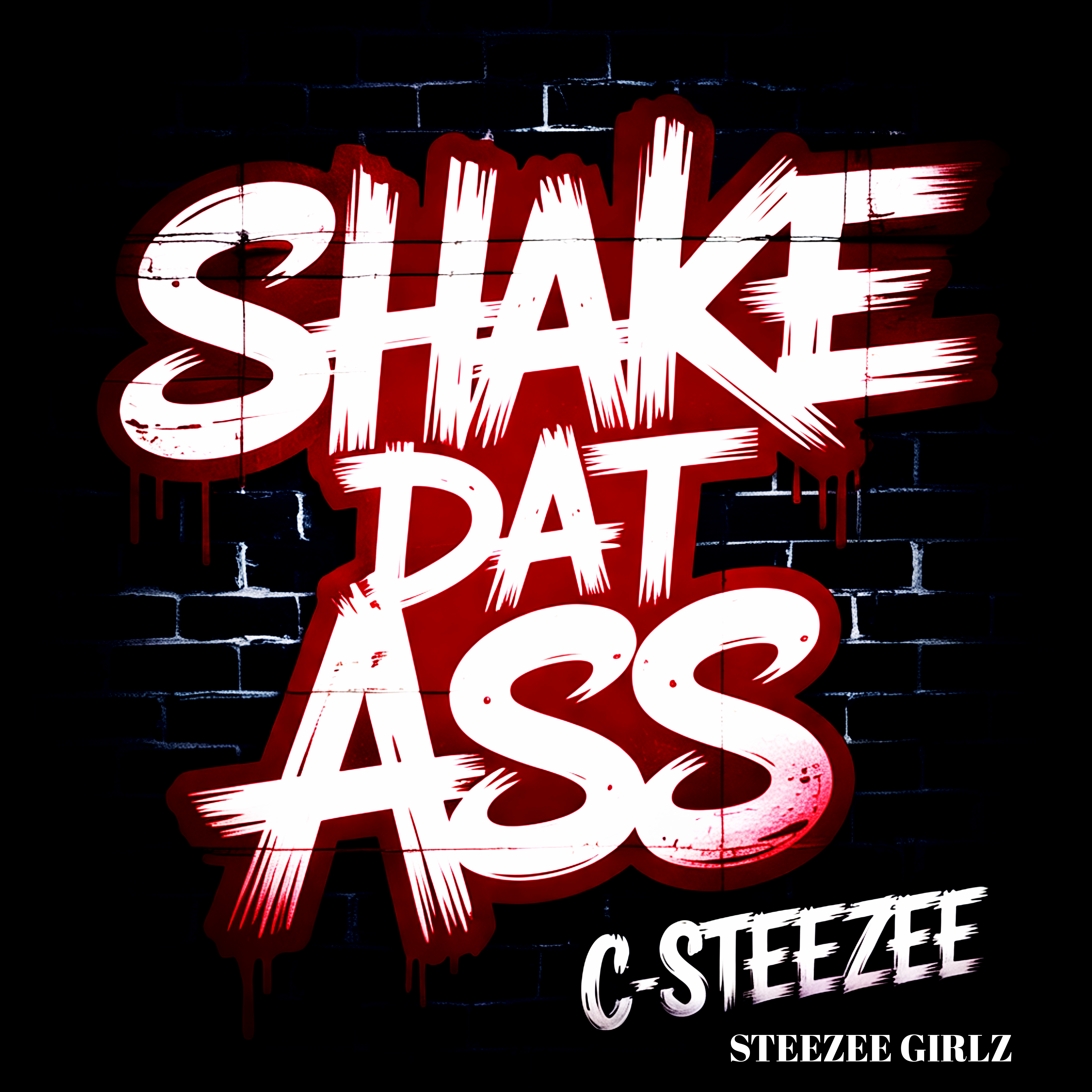 Shake Dat Ass by C-Steezee cover art