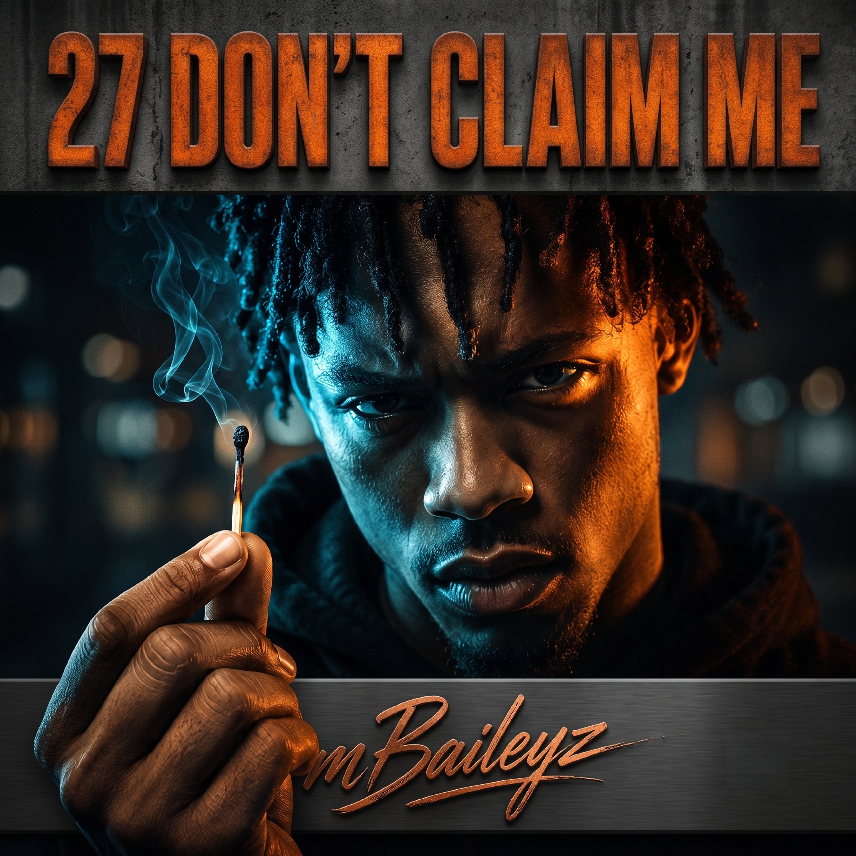 27 DON'T CLAIM ME by mBaileyz cover art