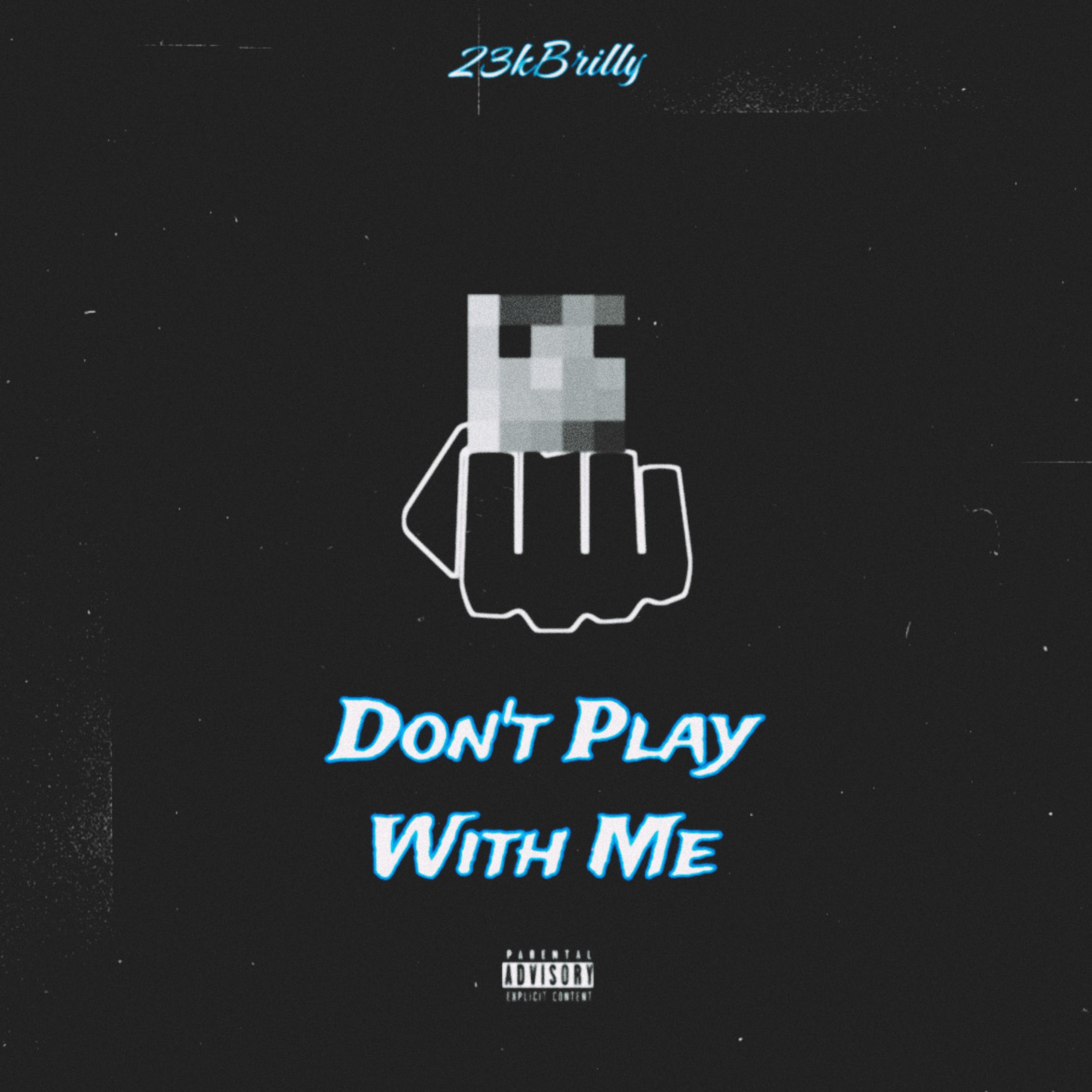 Don’t Play With Me artwork