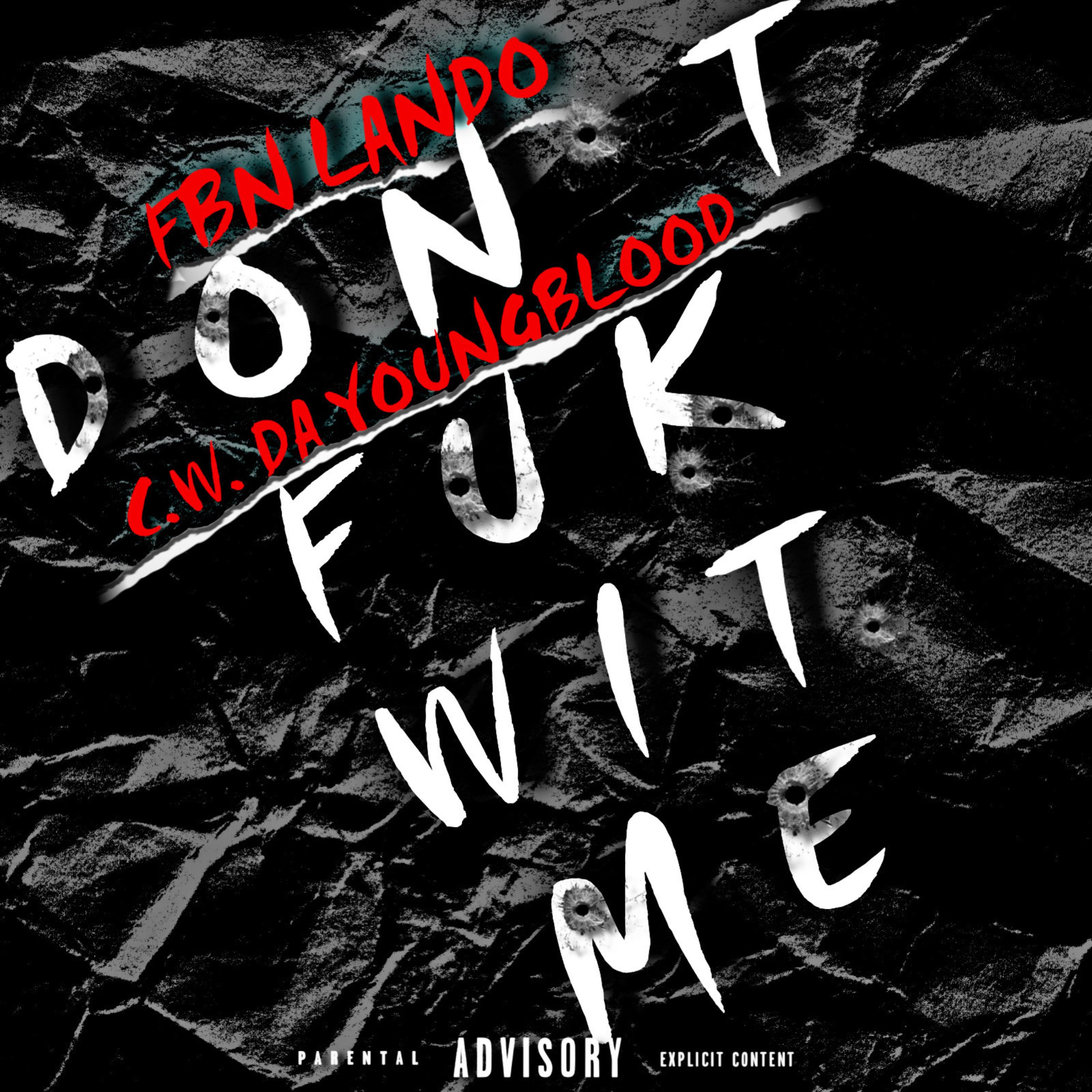 Don’t Fuk Wit Me artwork