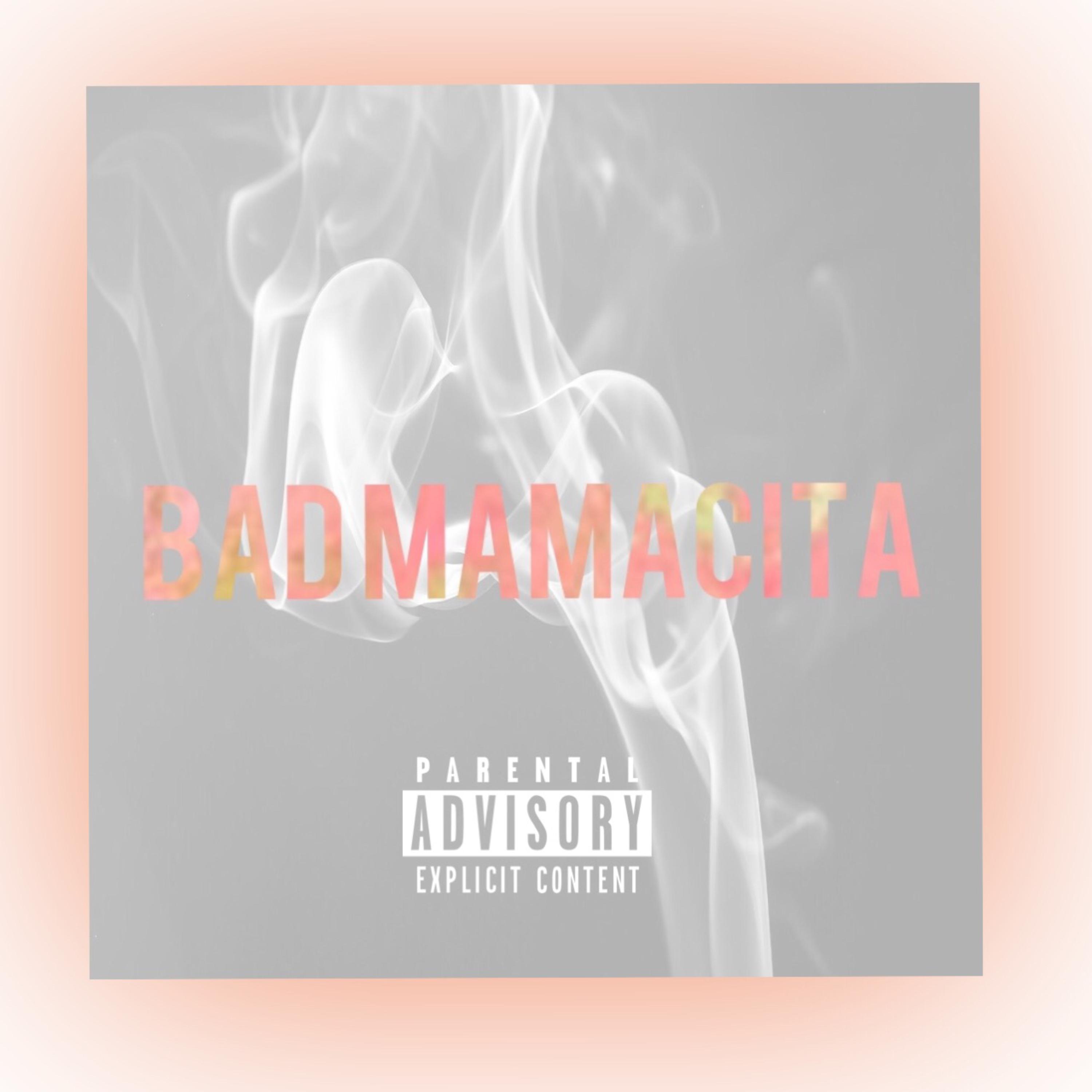 Bad Mamacita artwork