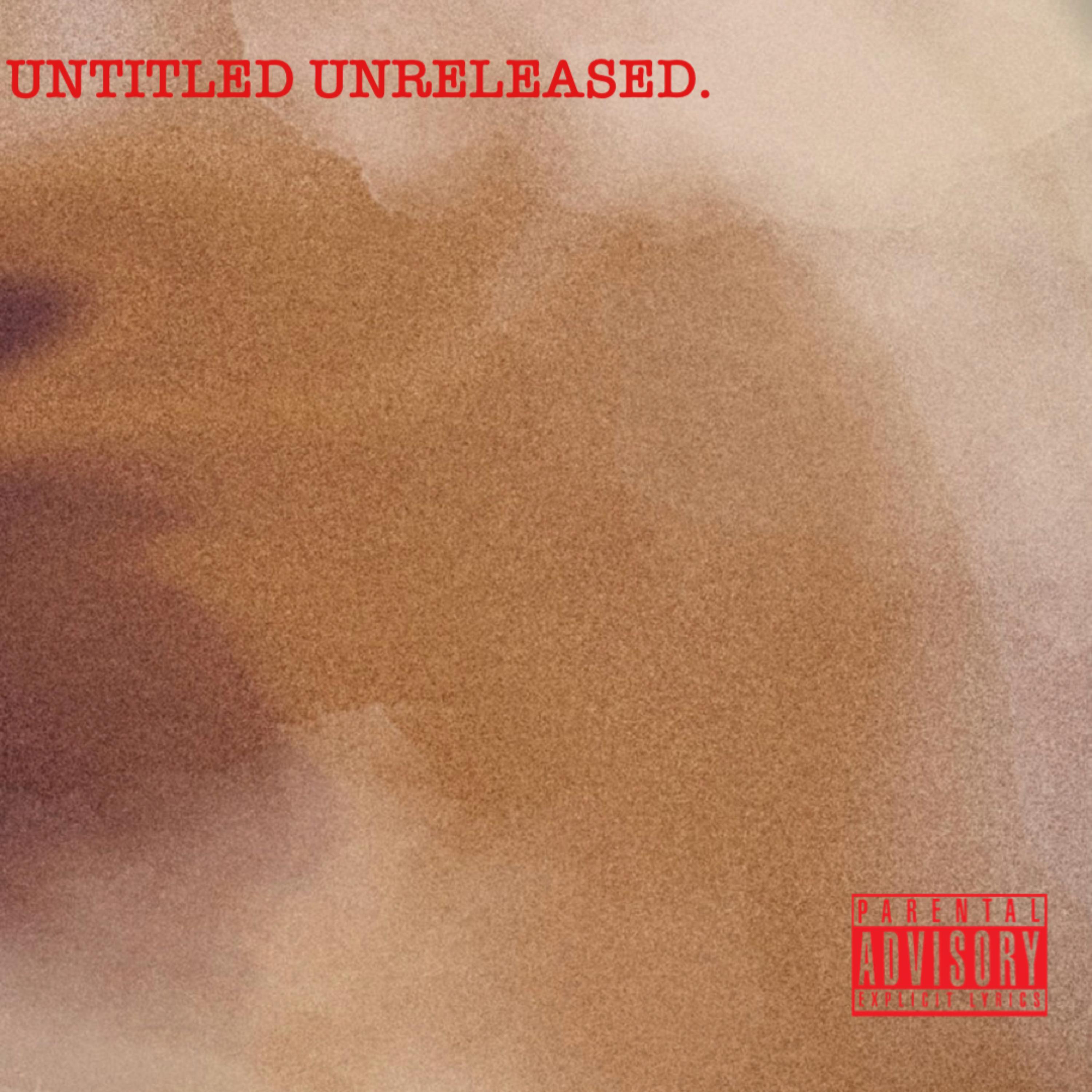 UNTITLED UNRELEASED. artwork
