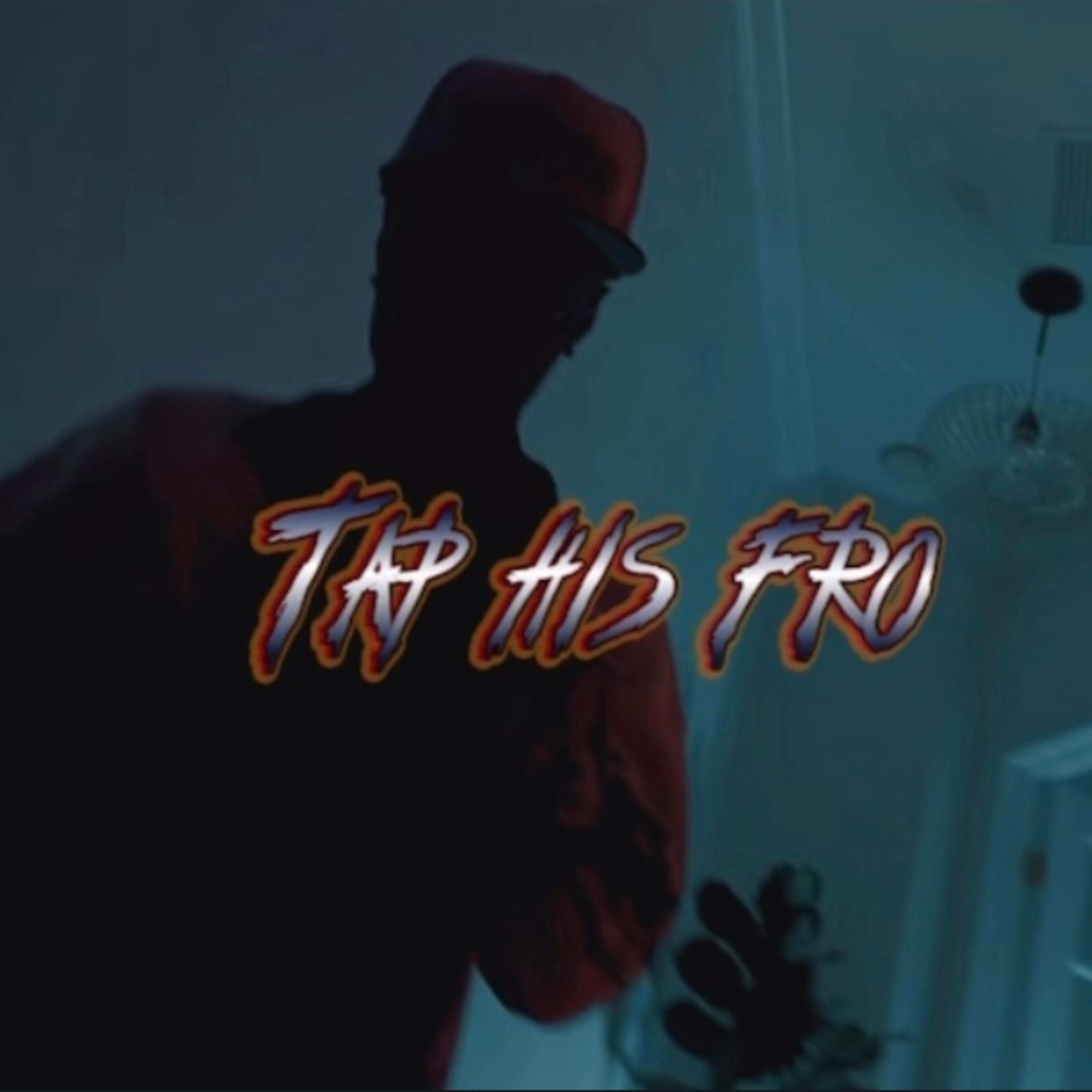 TAP HIS FRO artwork