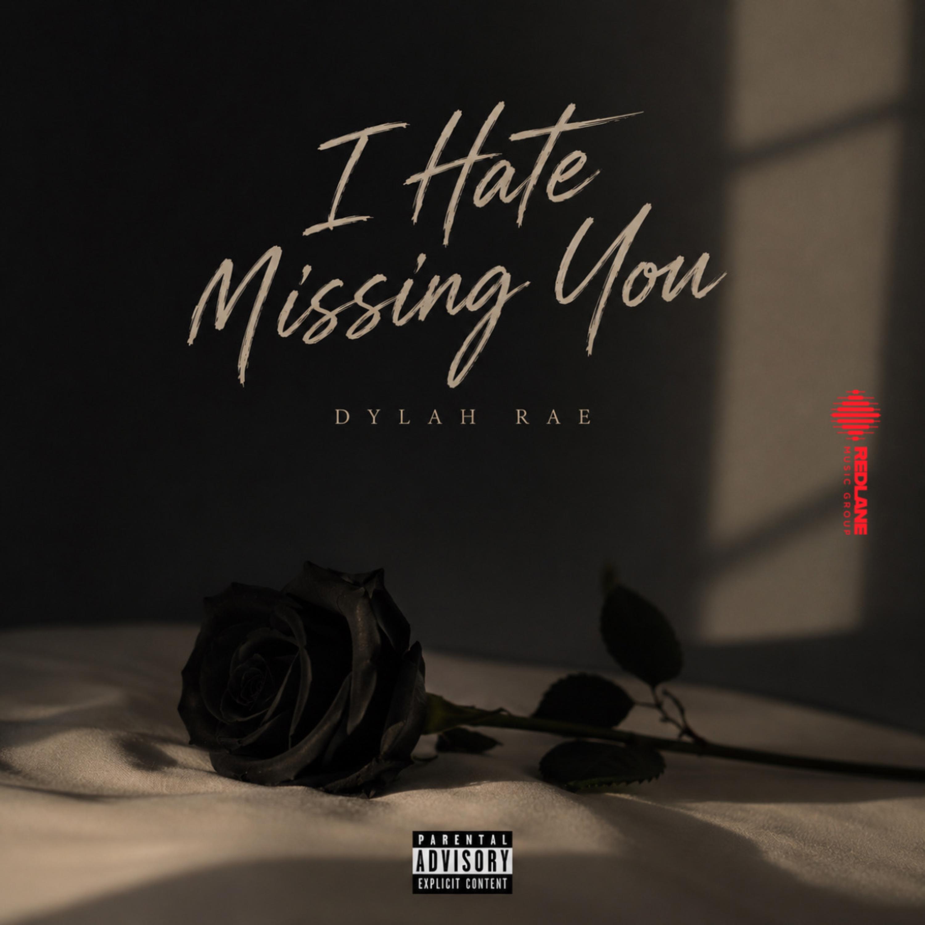 I Hate Missing You by Dylah Rae cover art