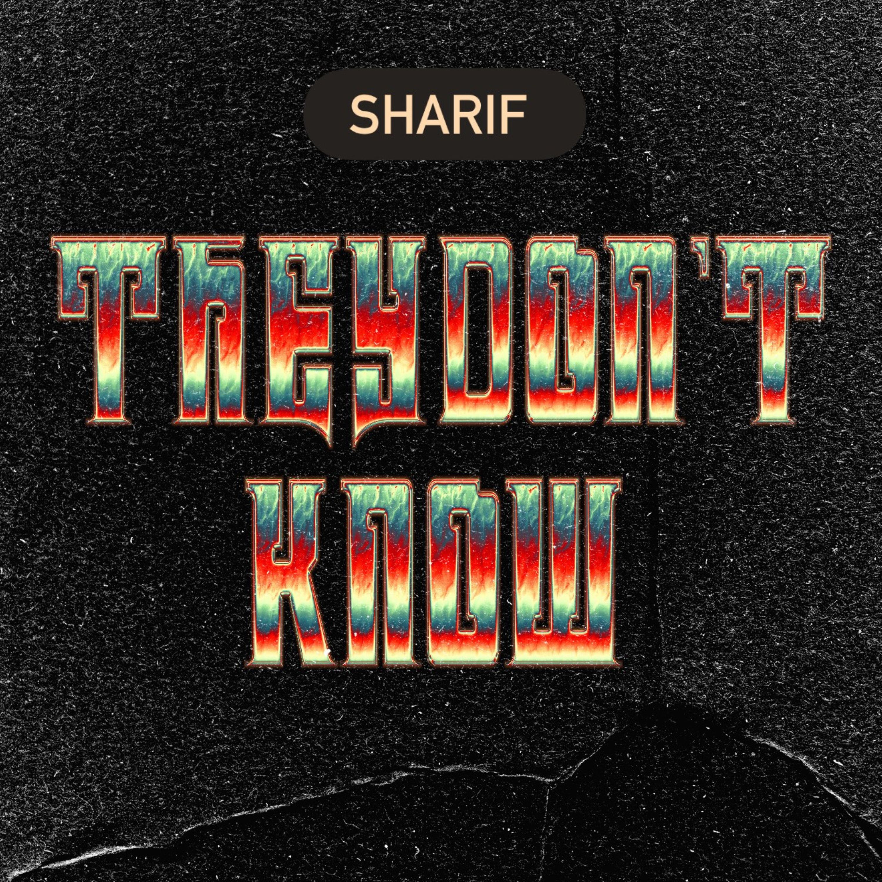 They Don’t Know by Sharif cover art
