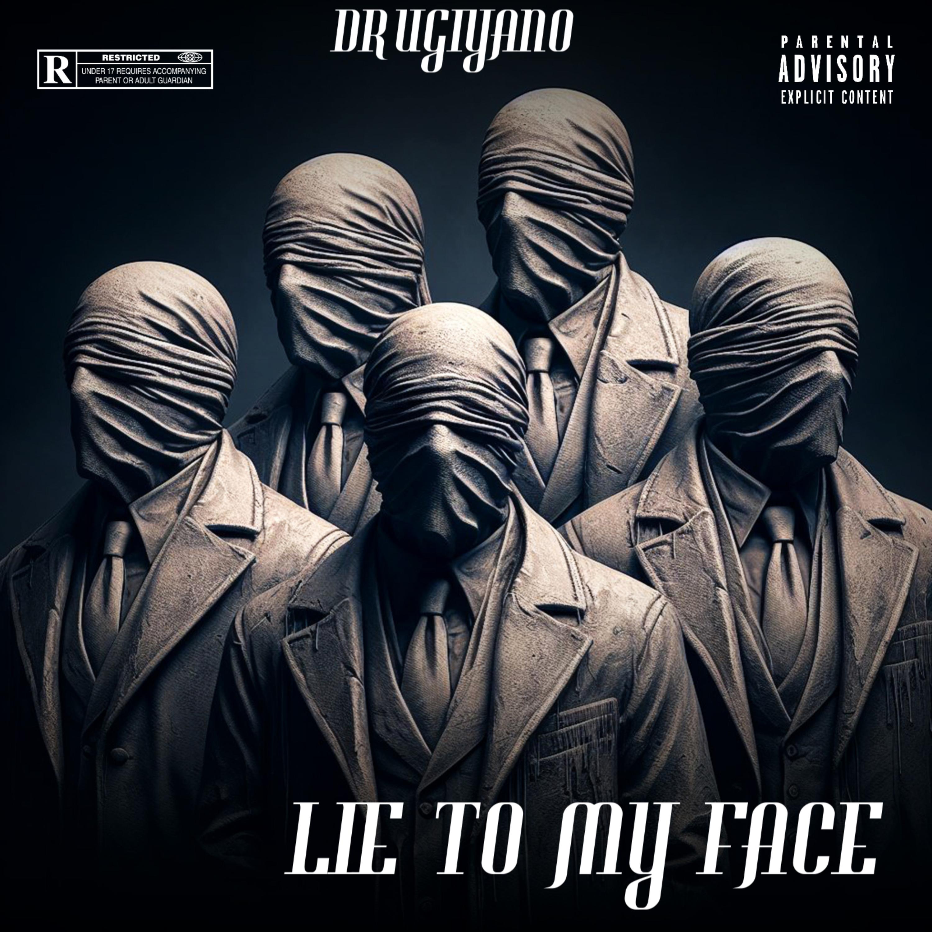 Lie To My Face artwork