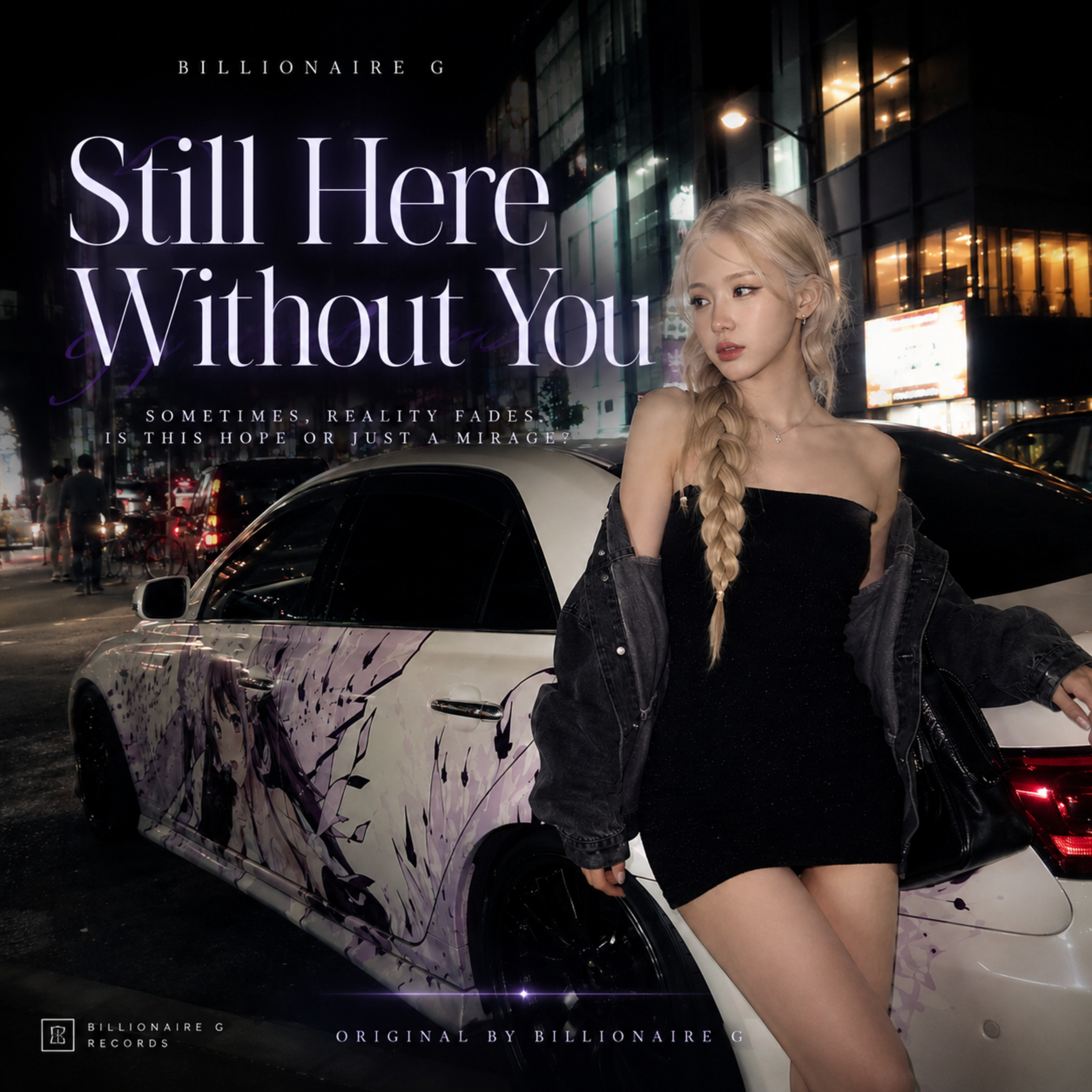 Still Here Without You by BillionaireG cover art