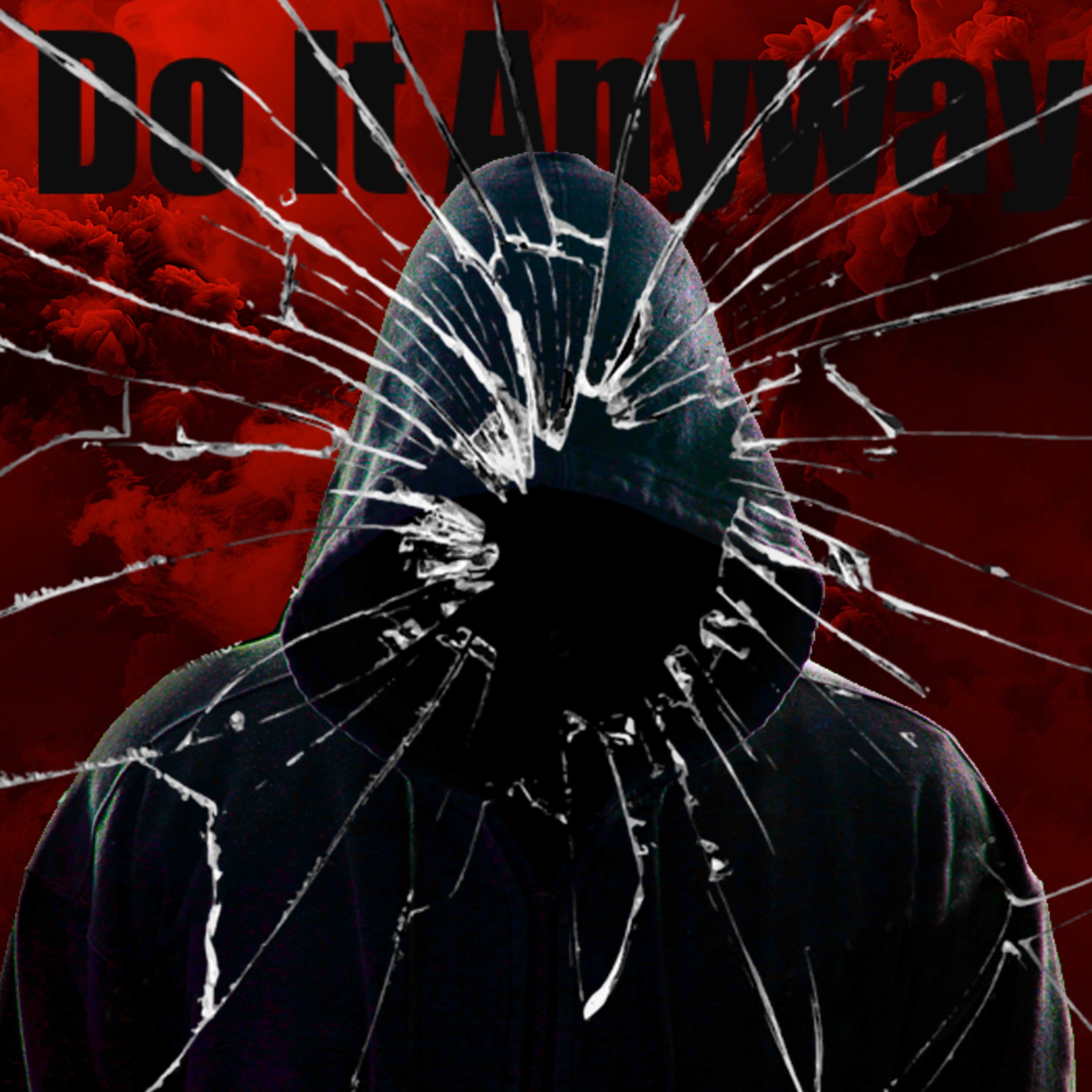 Do It Anyway artwork
