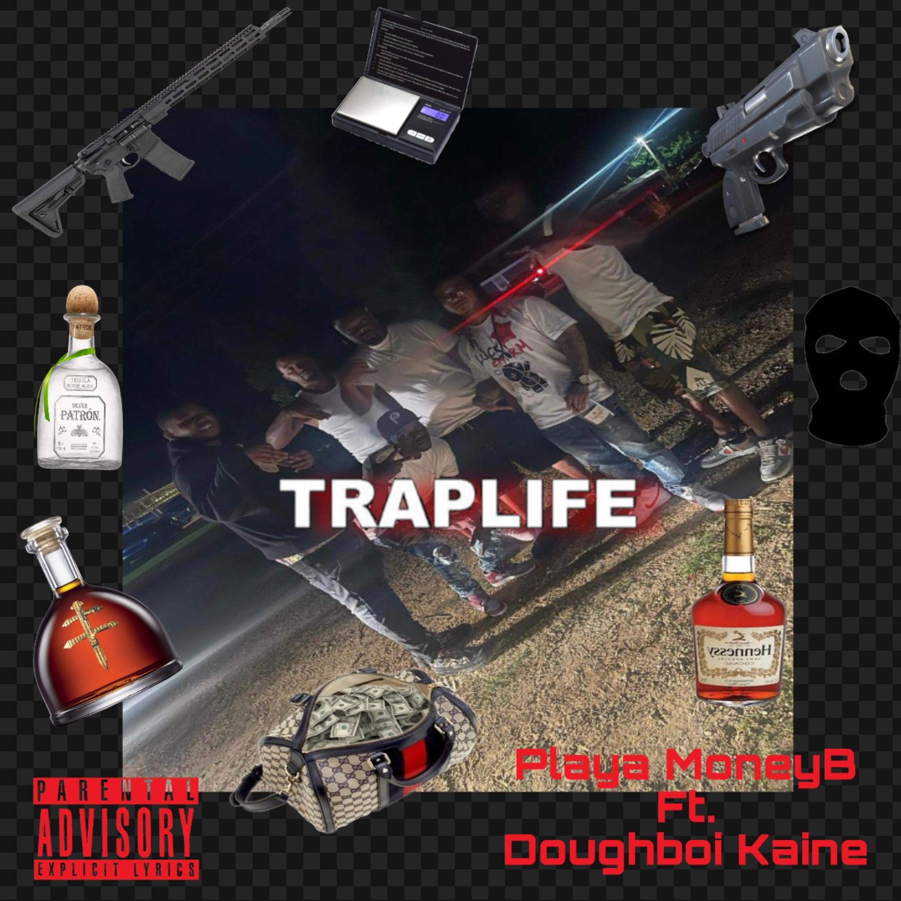 Trap Life artwork