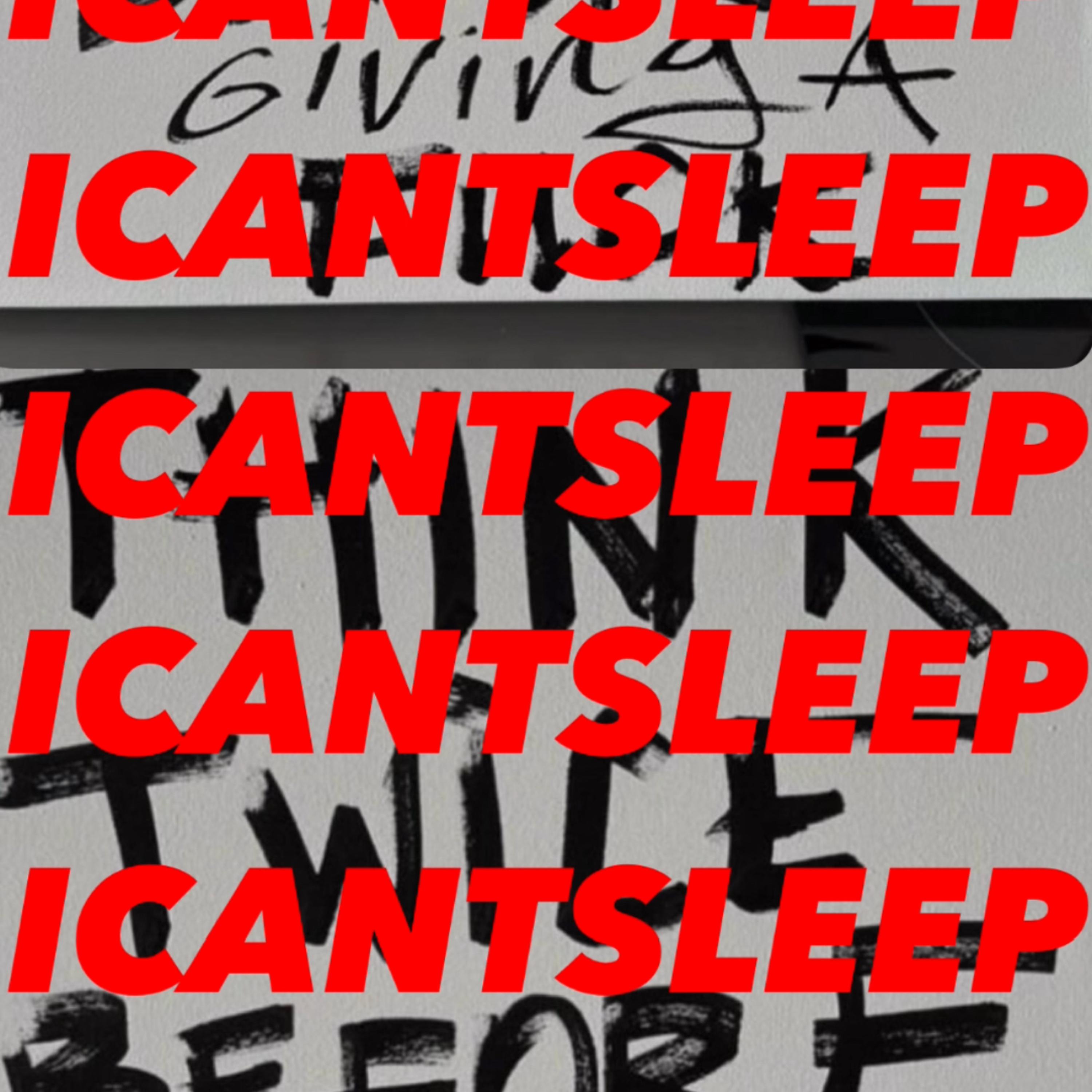 ICANTSLEEP artwork
