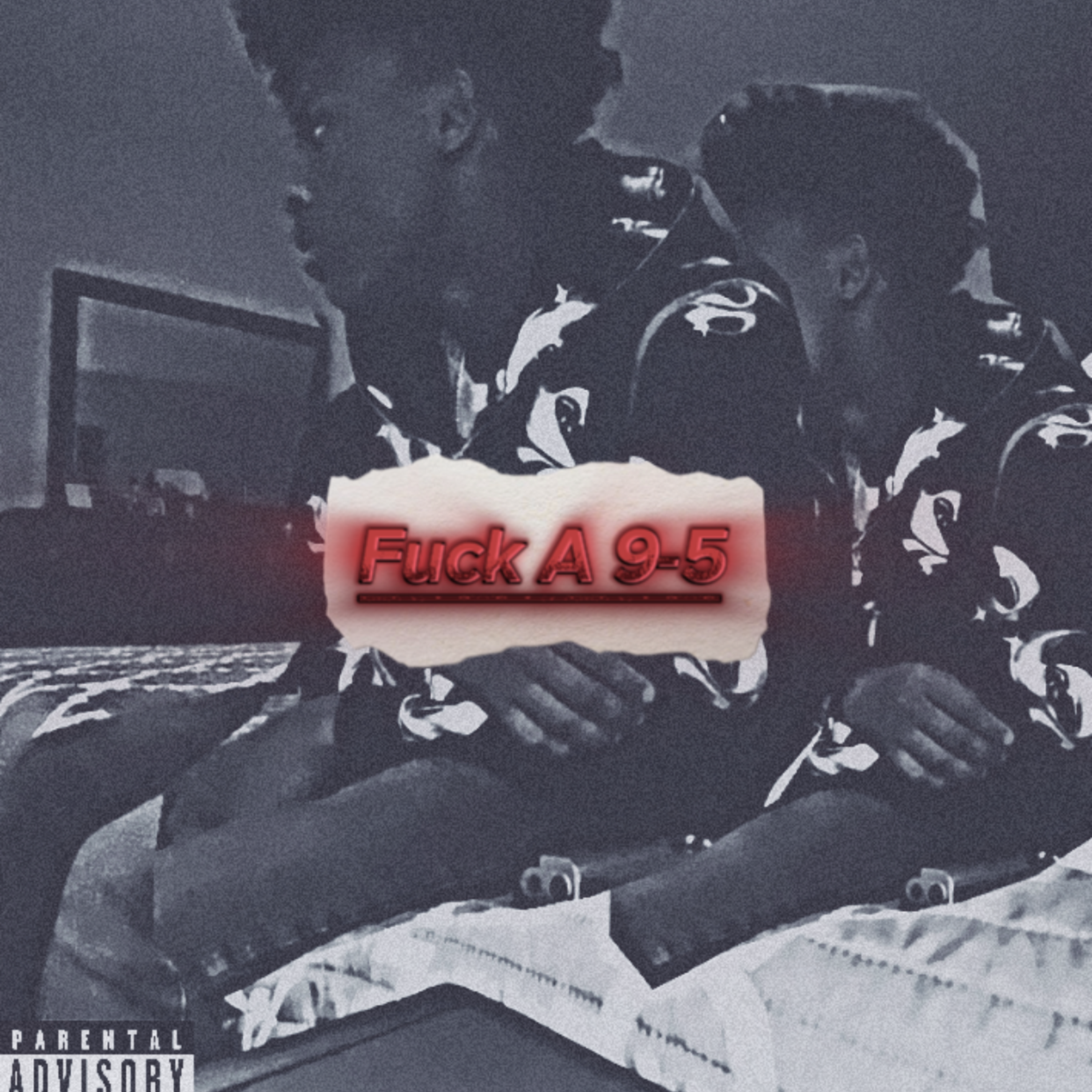 Fuck A 9-5 artwork