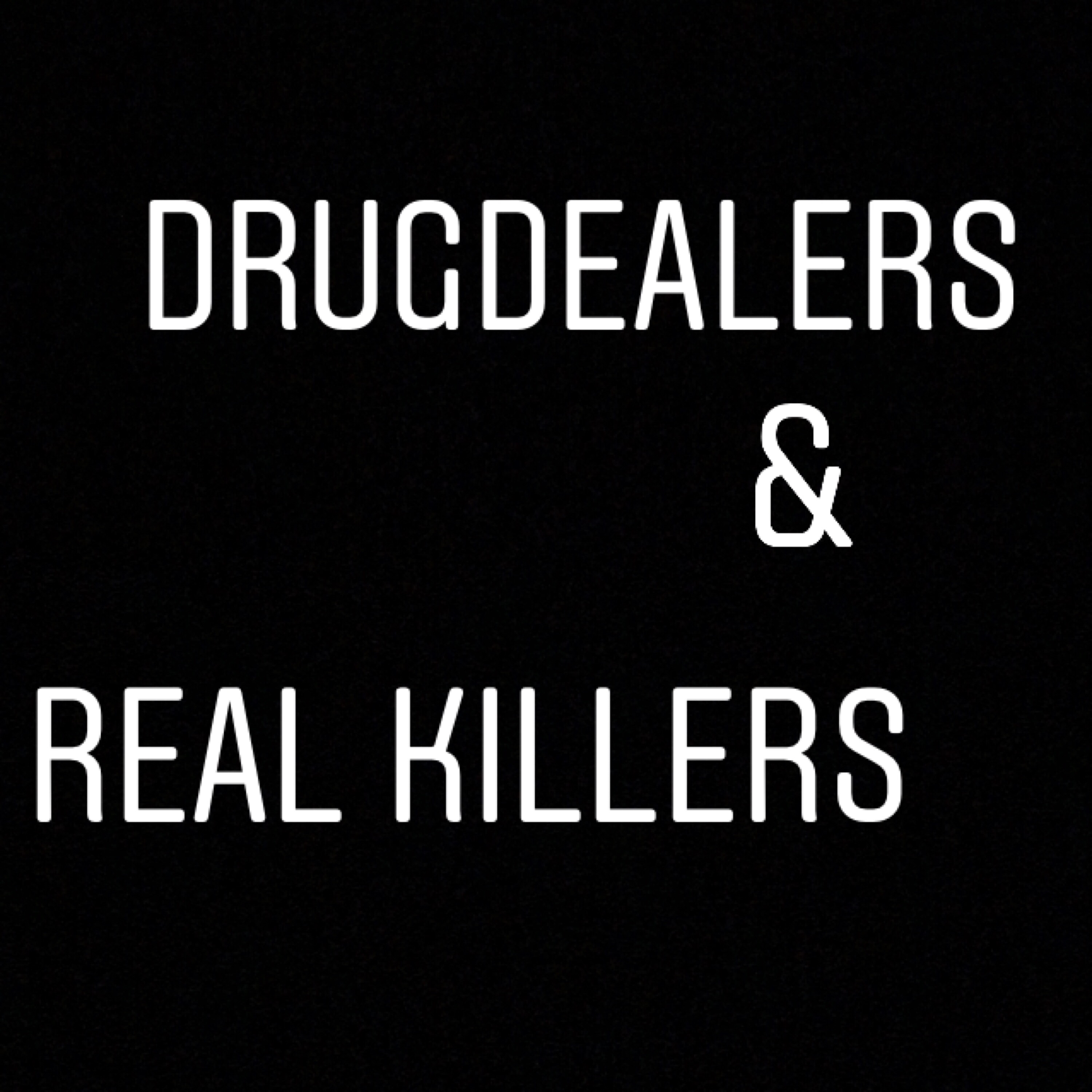 Drug Dealers & Real Killers artwork