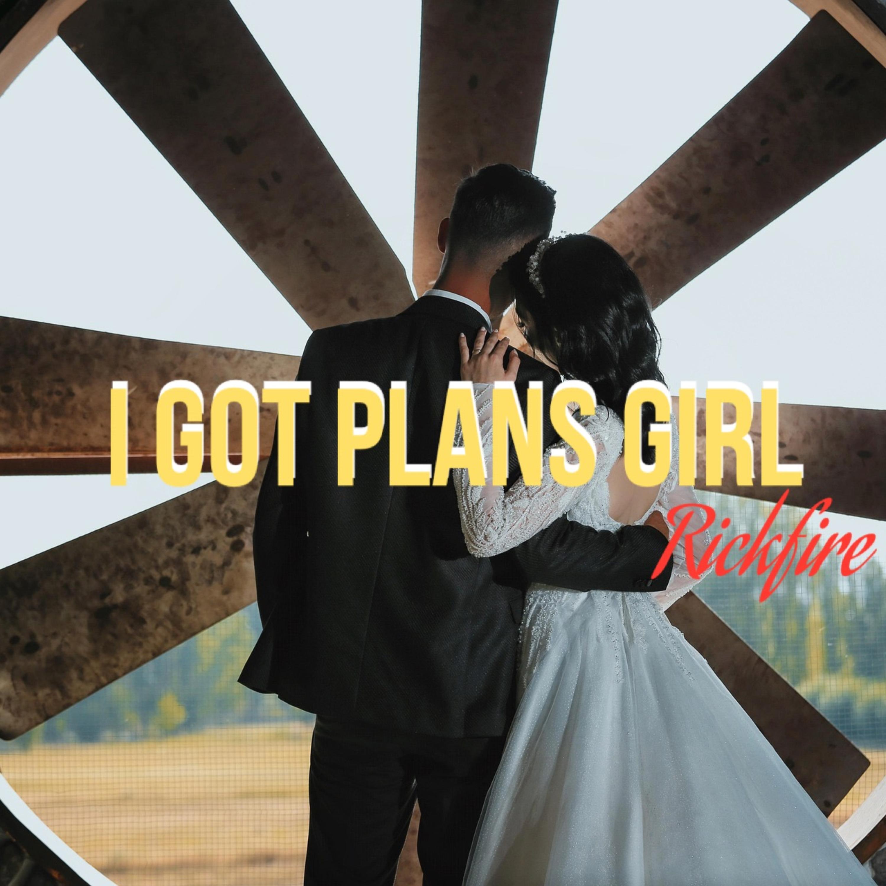 I Got Plans Girl artwork