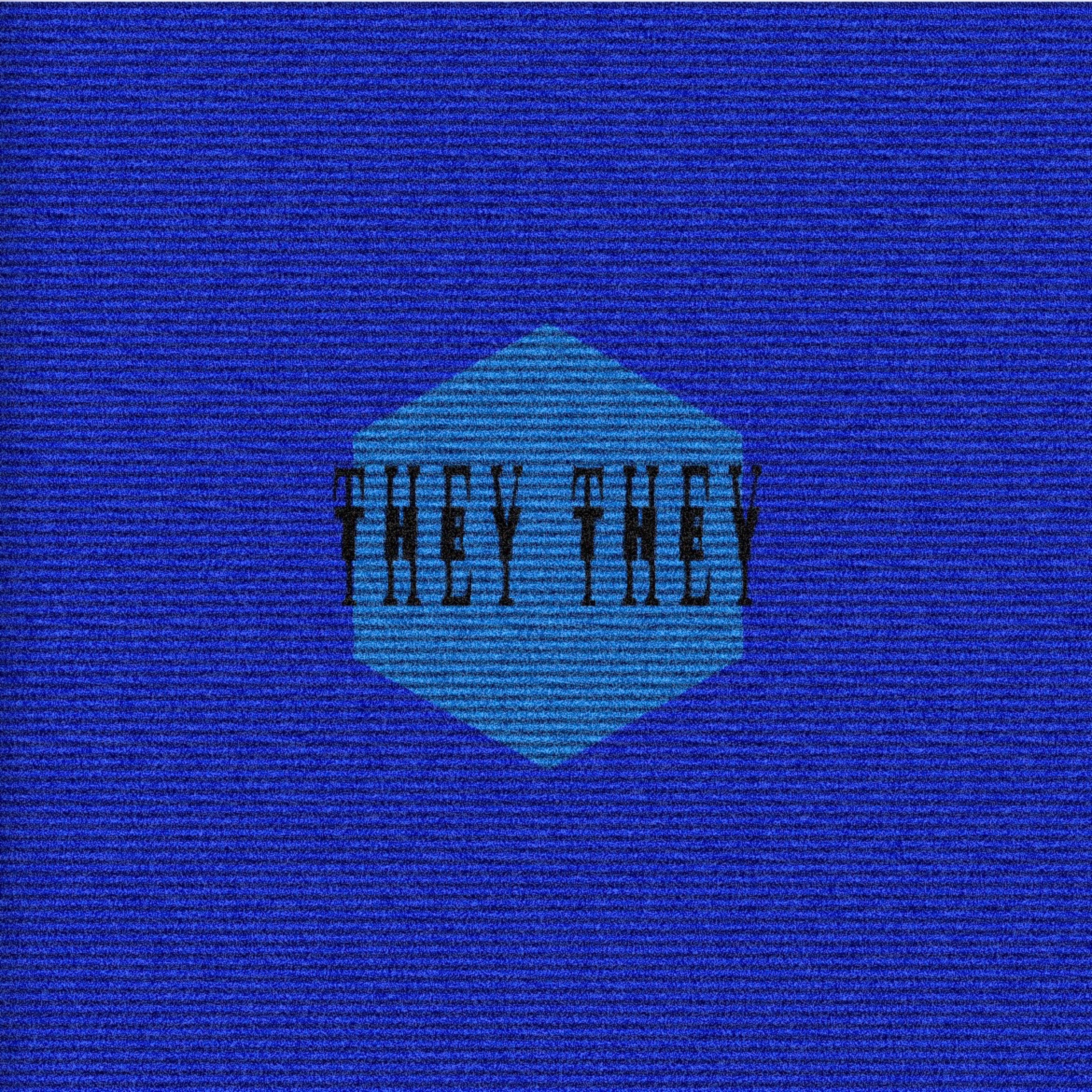 they they artwork
