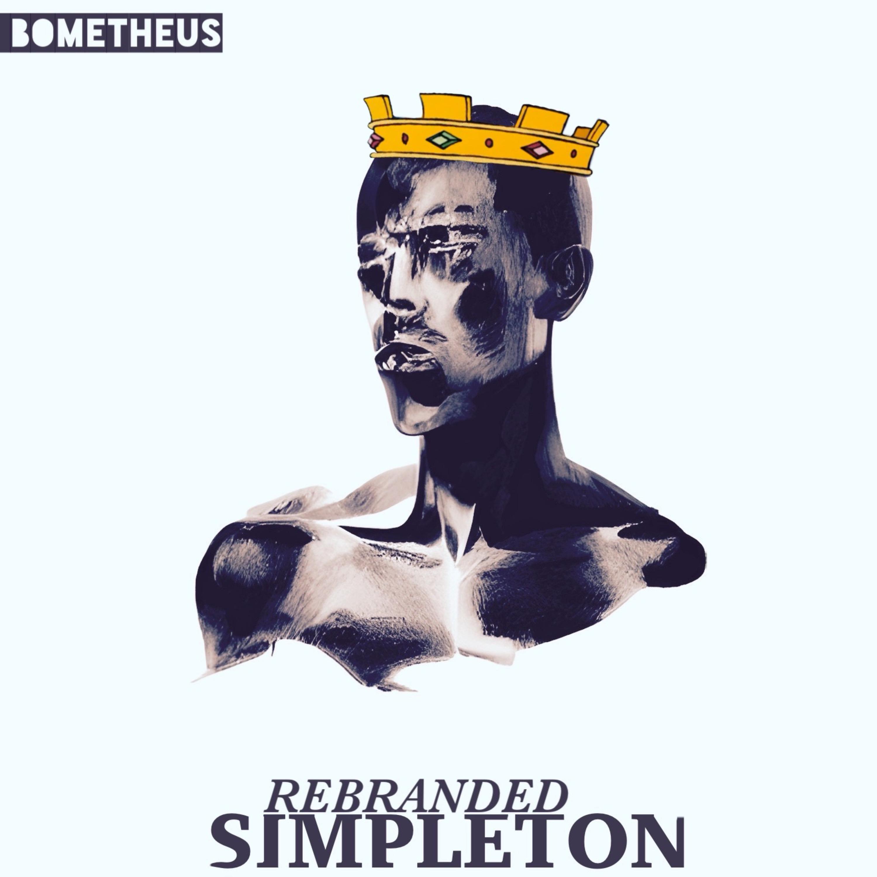 Rebranded Simpleton by bometheus cover art