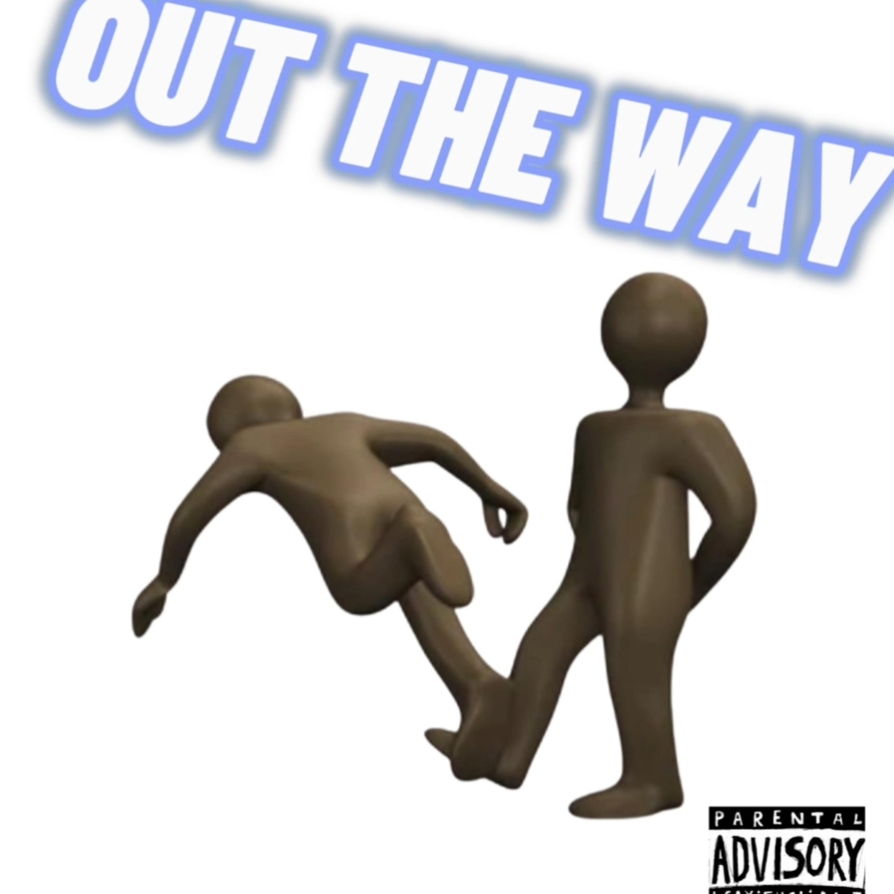 OUT THE WAY artwork