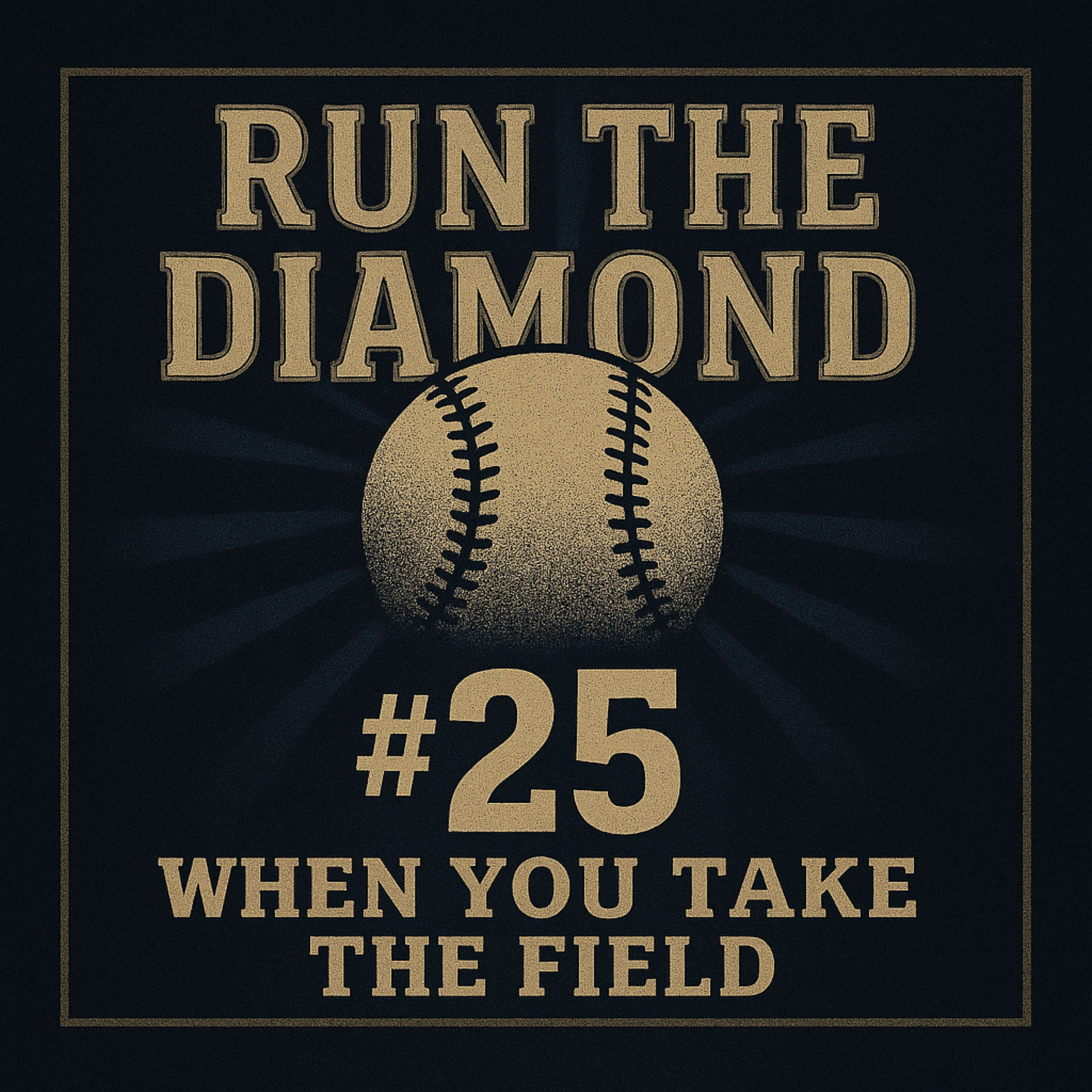 #25 - When You Take The Field artwork