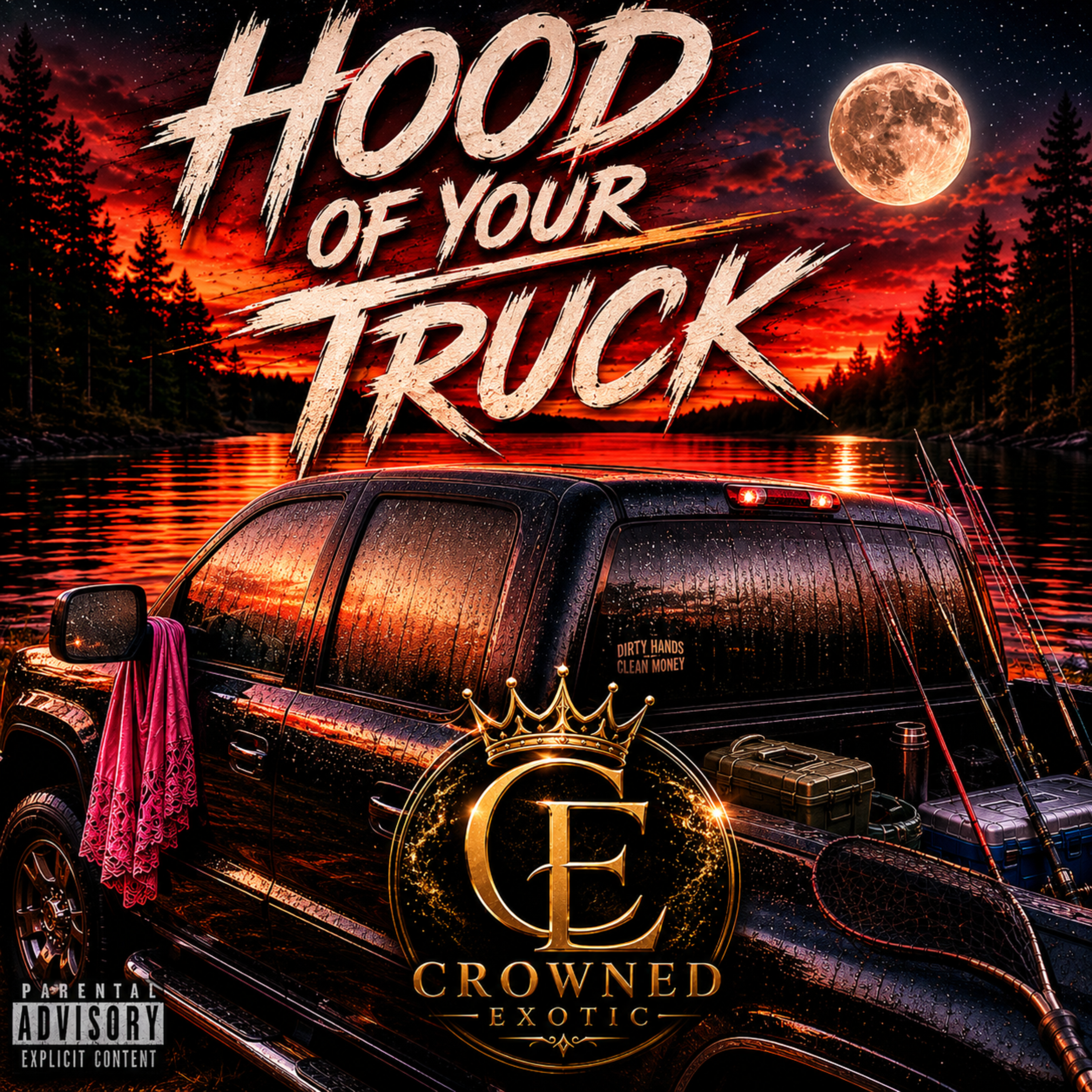 Hood of Your Truck by Crowned Exotic cover art