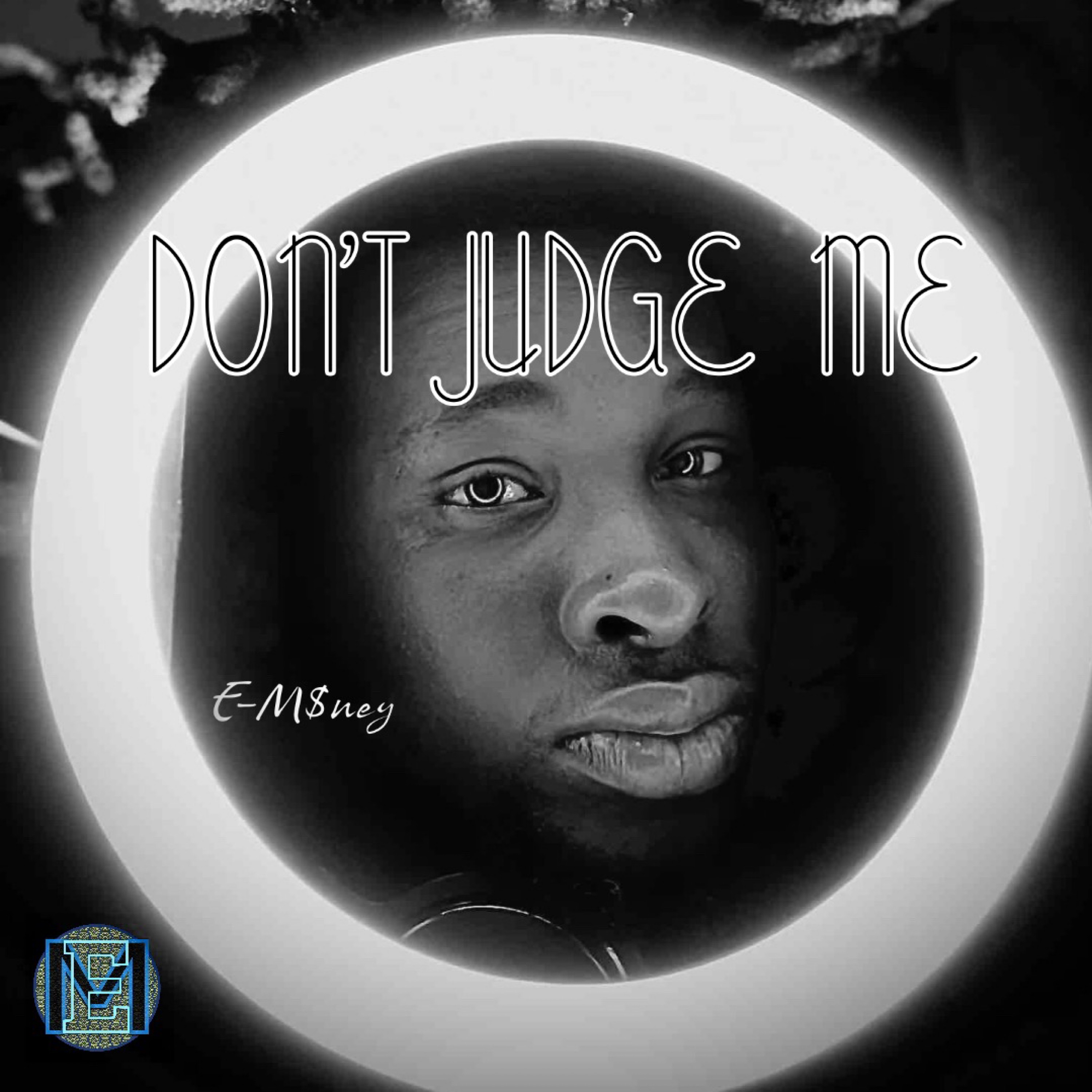Don't Judge Me by E-M$ney cover art
