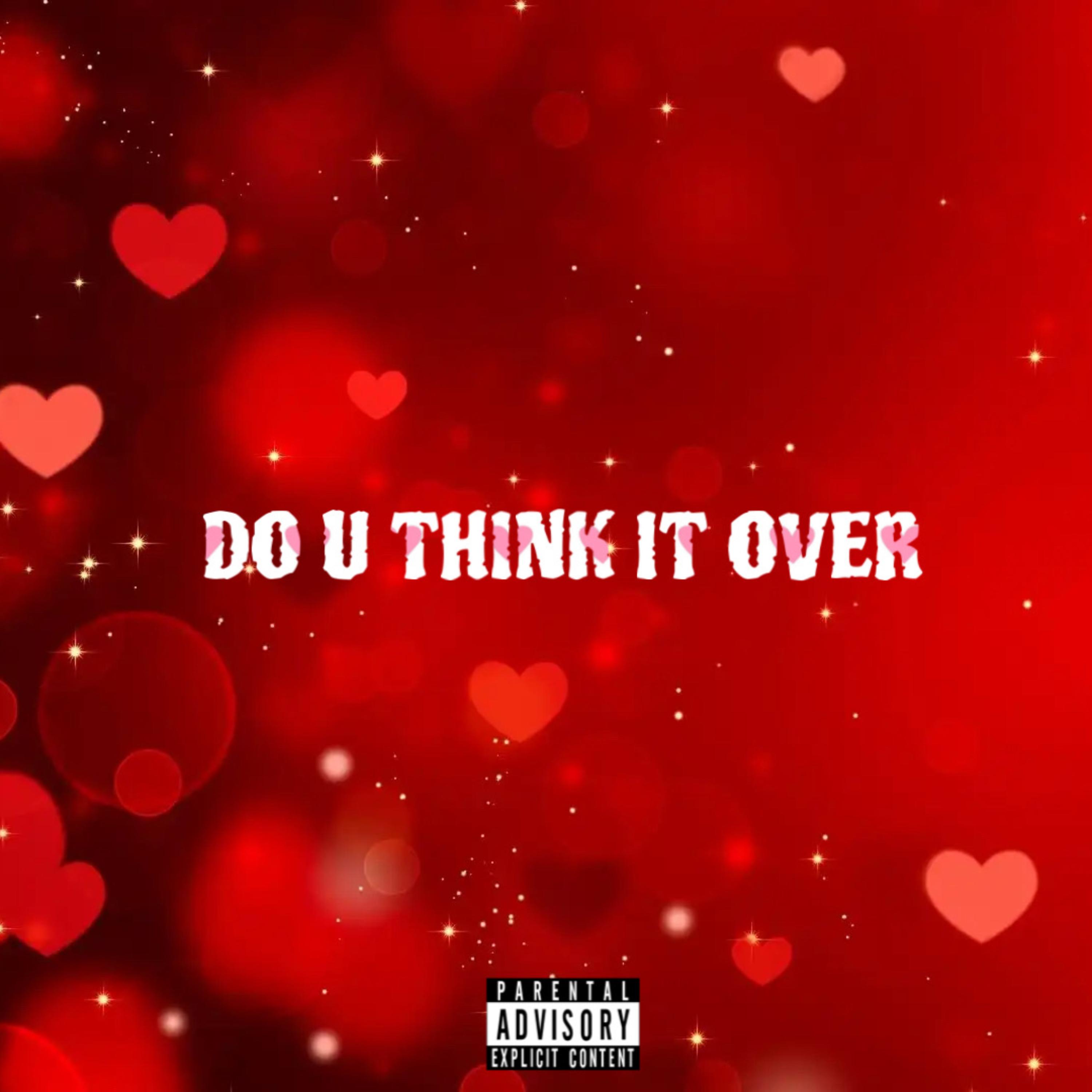 DO U THINK IT OVER artwork