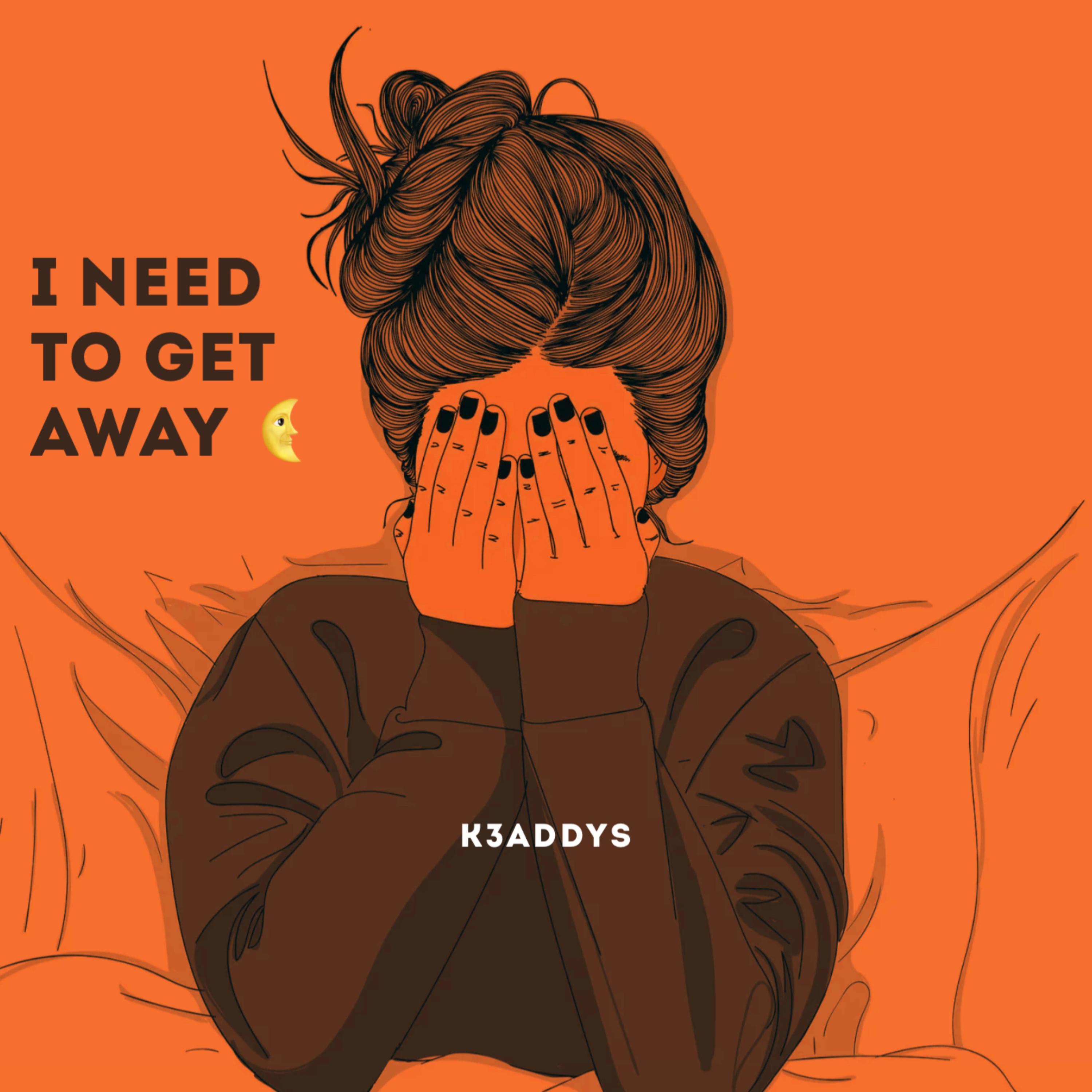 I Need To Get Away artwork
