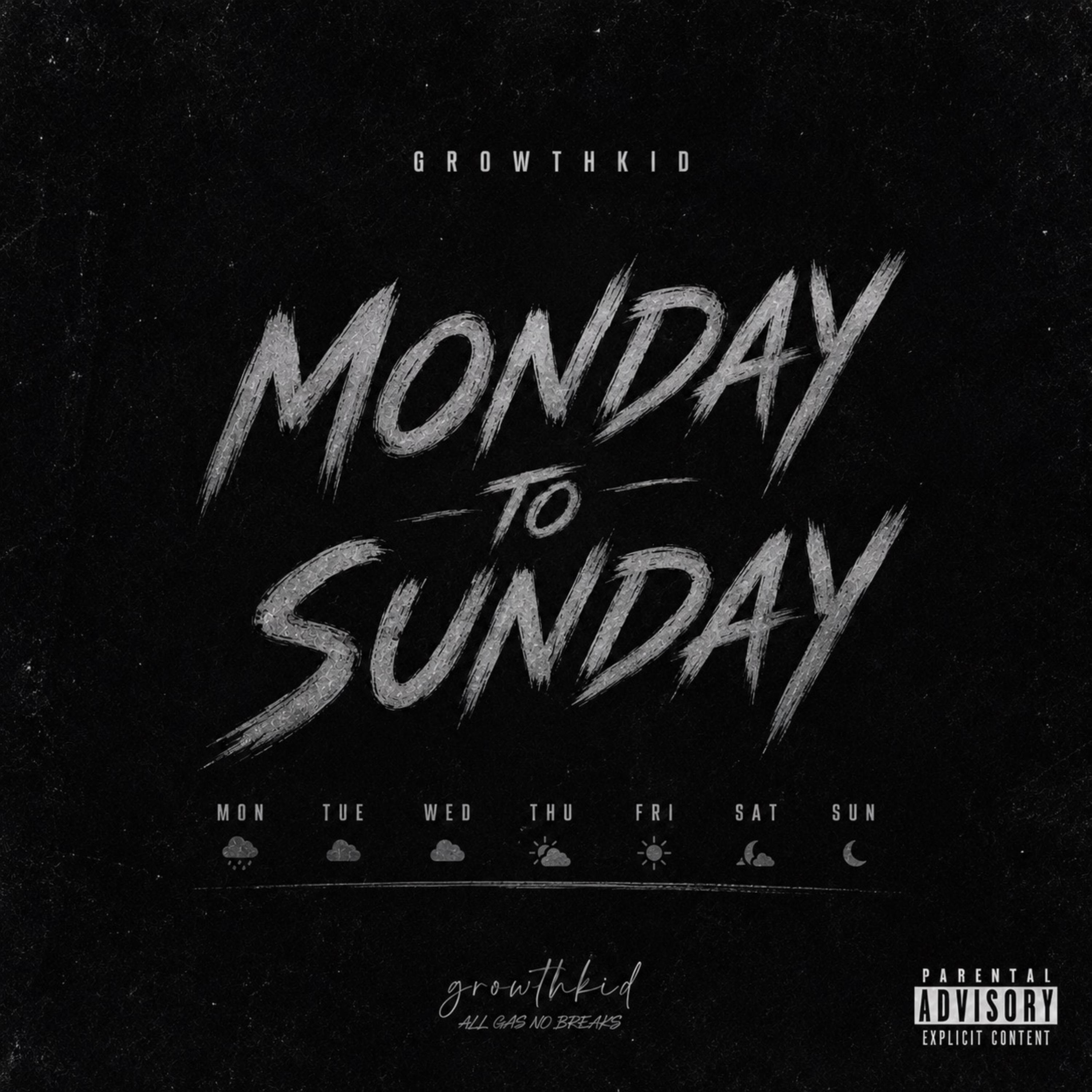 Monday 2 Sunday by GrowthKid cover art