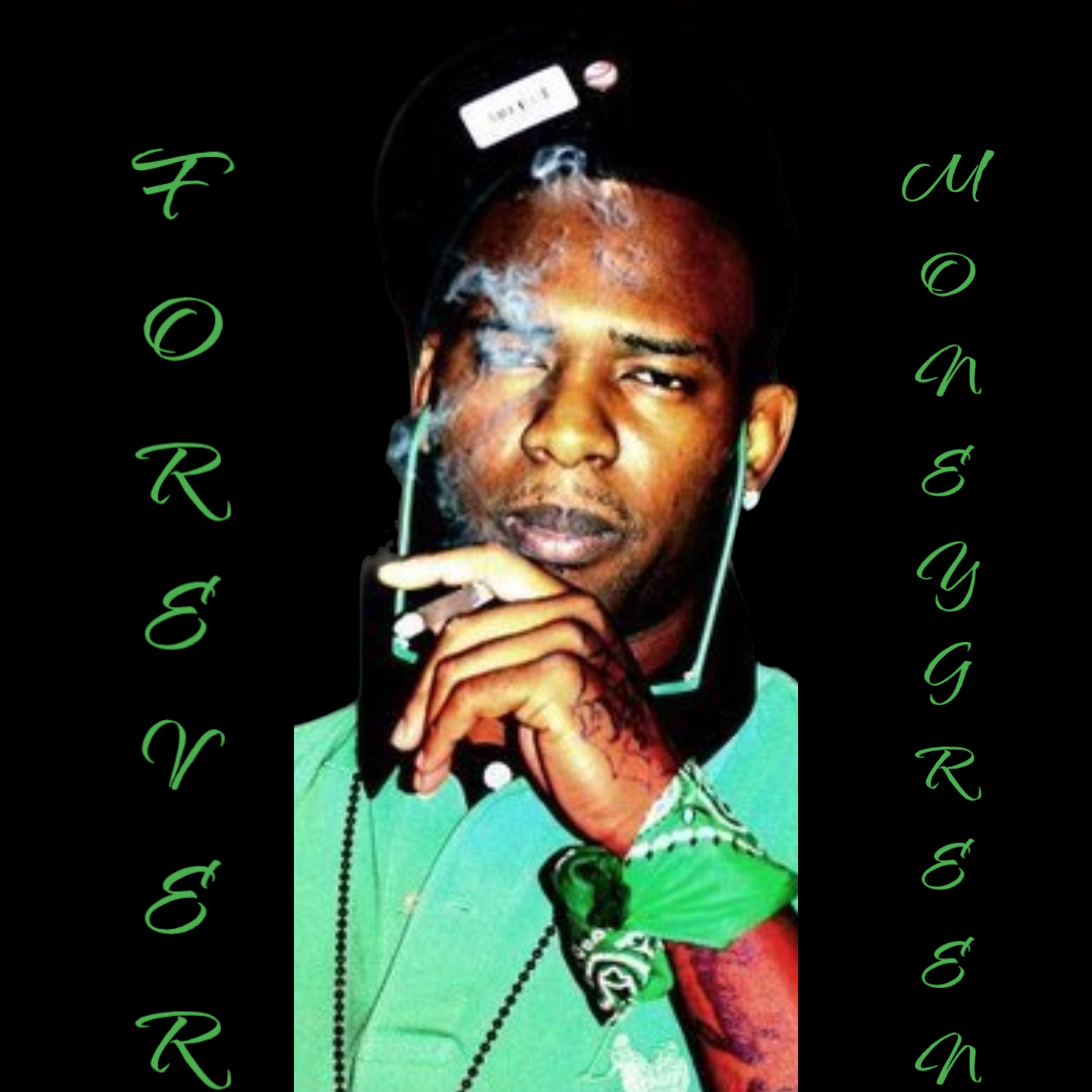 Forever Money Green artwork