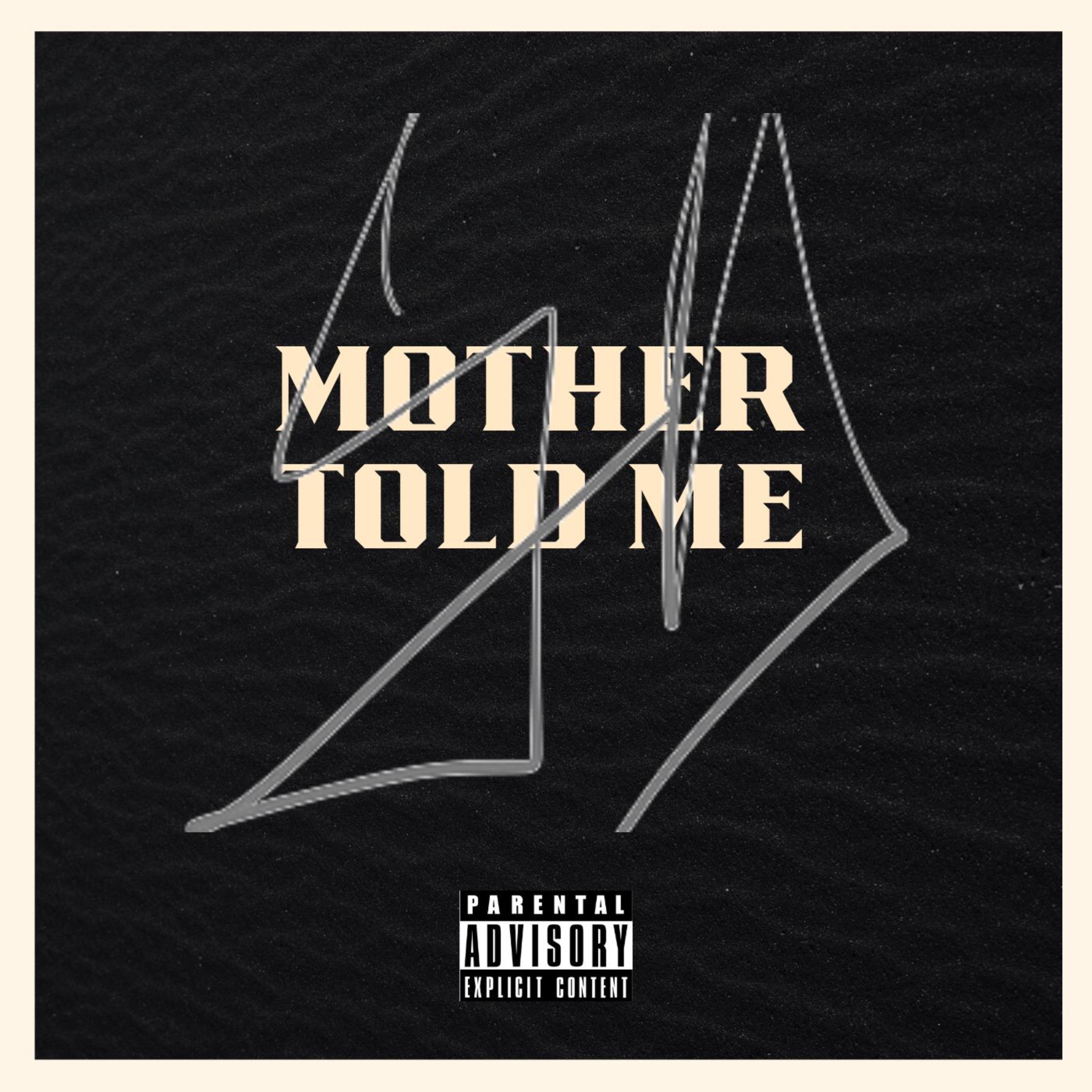 Mother Told Me by Smokedaily cover art
