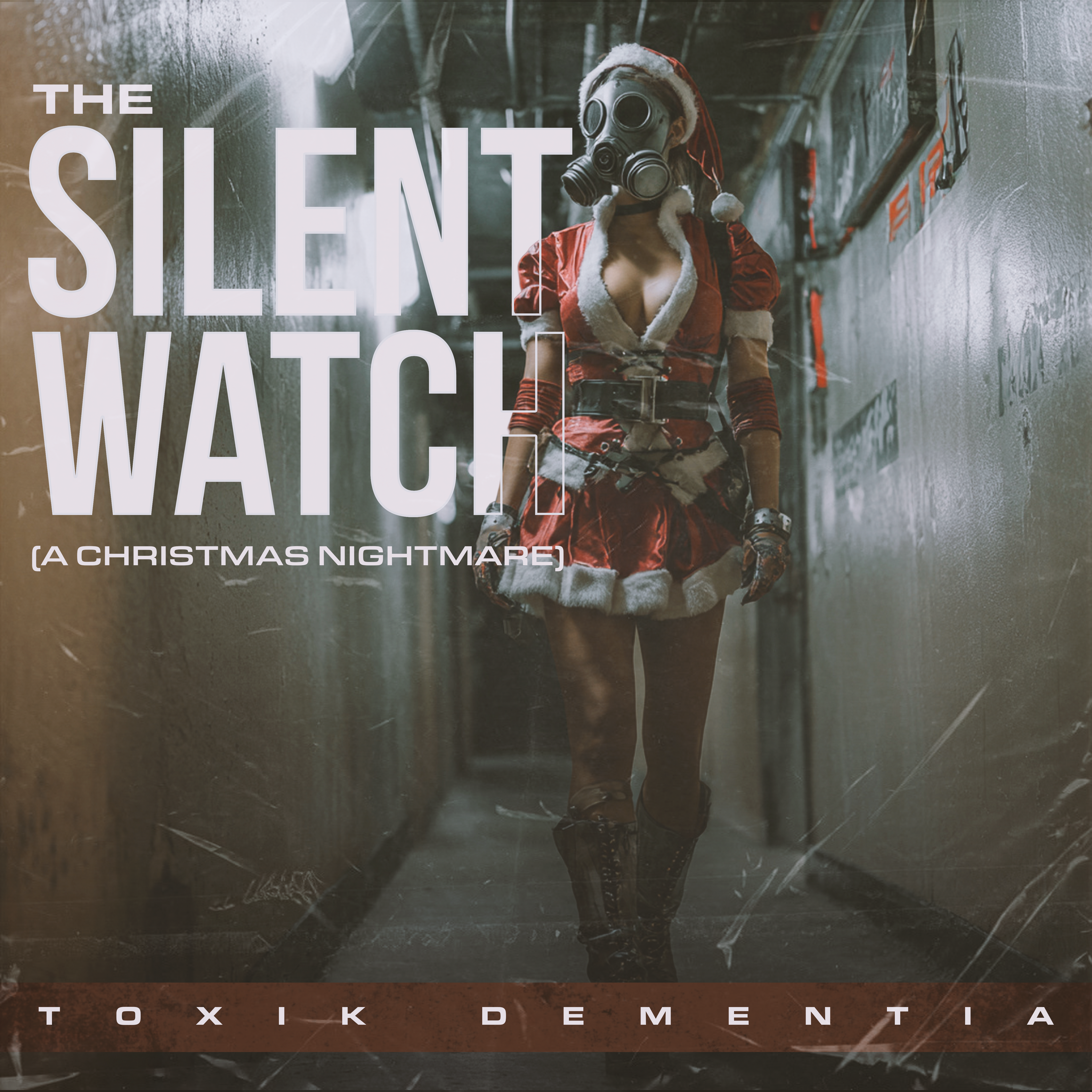 The Silent Watch (A Christmas Nightmare) by TOXIK Dementia cover art