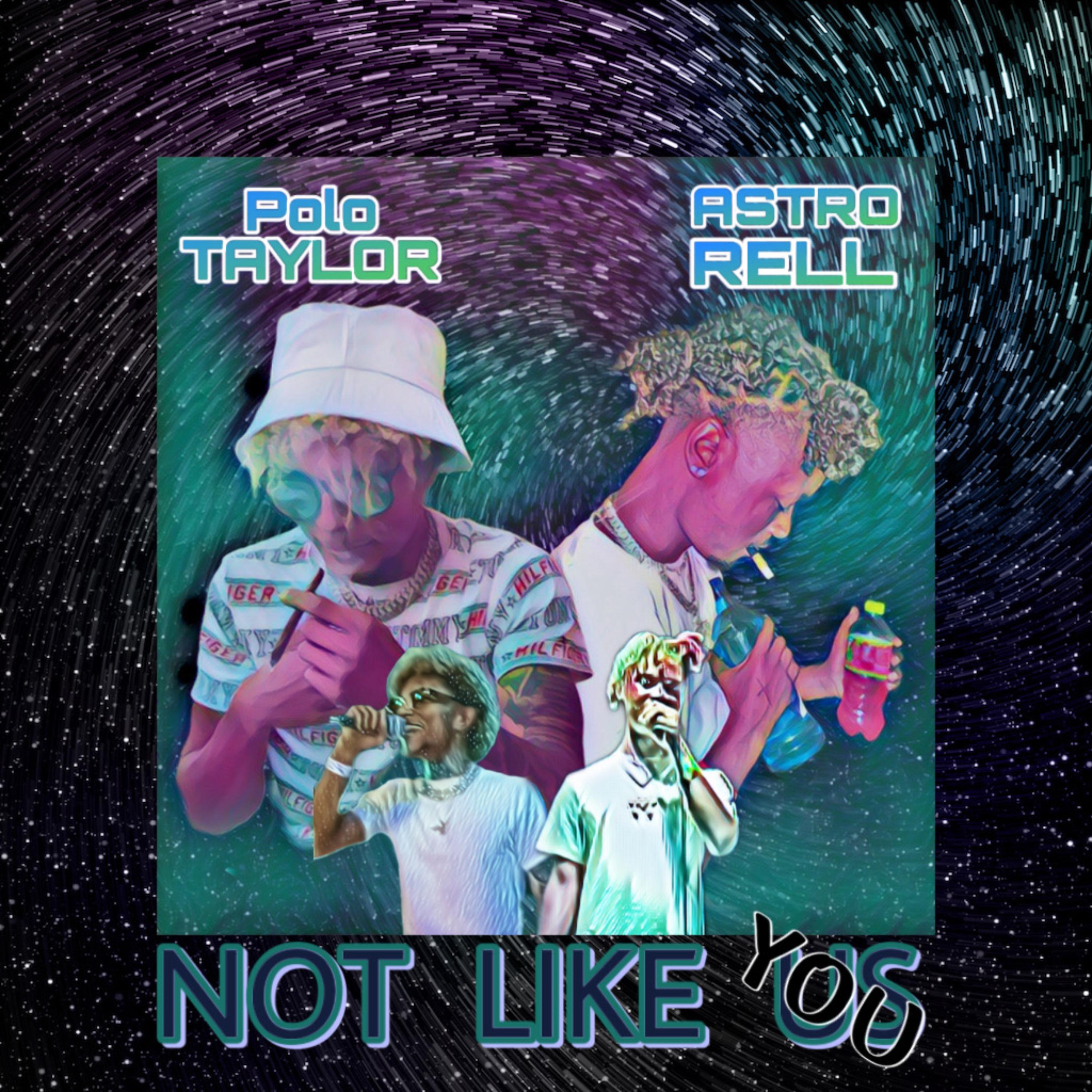 NOT LIKE YOU by ASTRO R3LL cover art