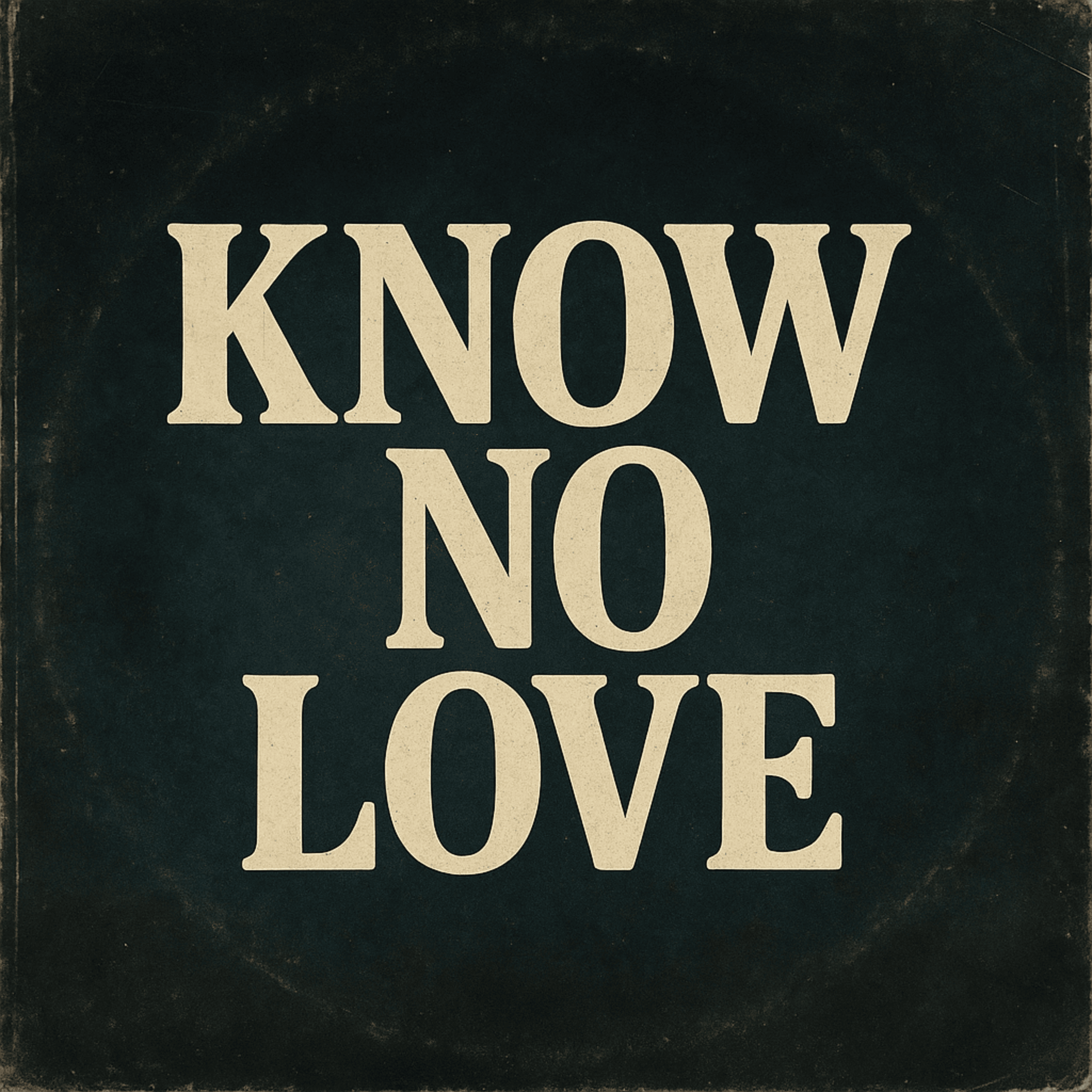 Know No Love artwork