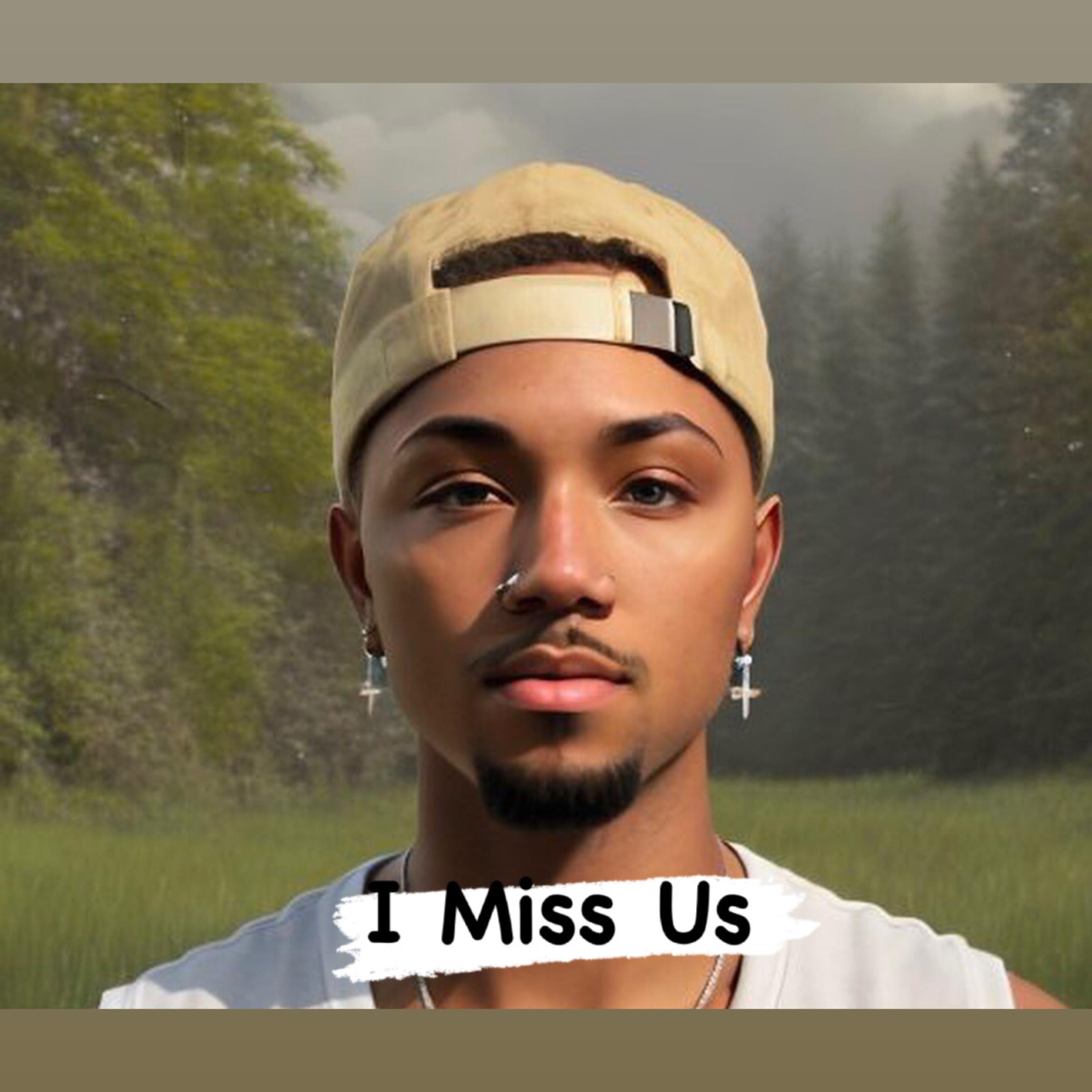 I Miss Us artwork
