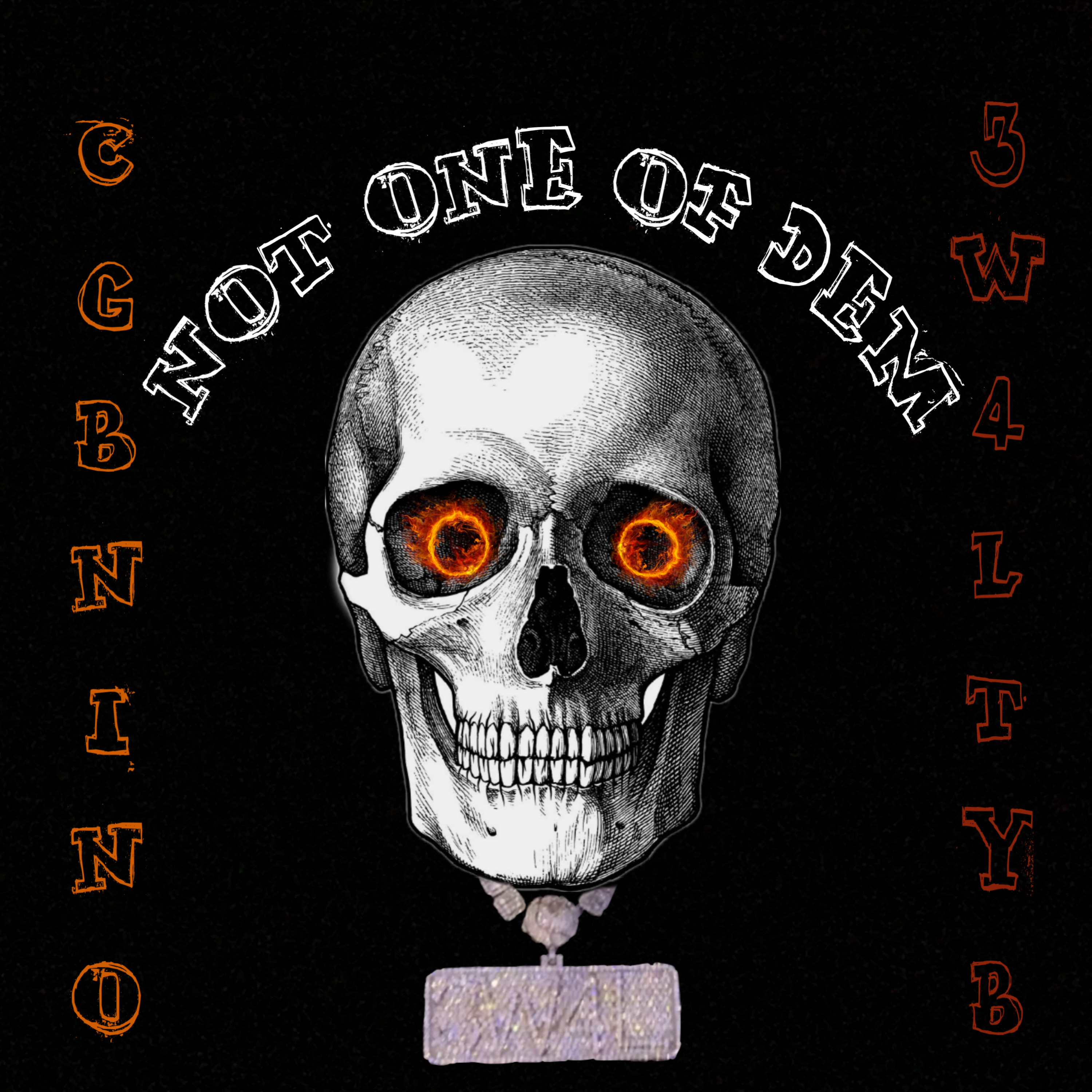 Not One Of Dem artwork