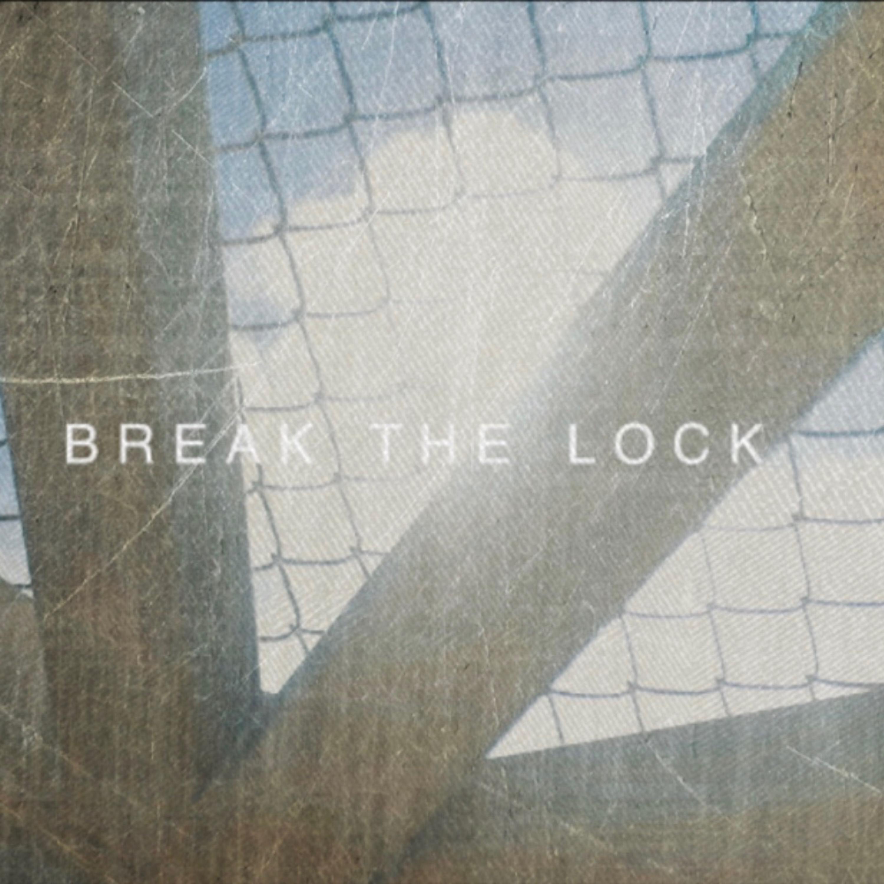 Break The Lock artwork
